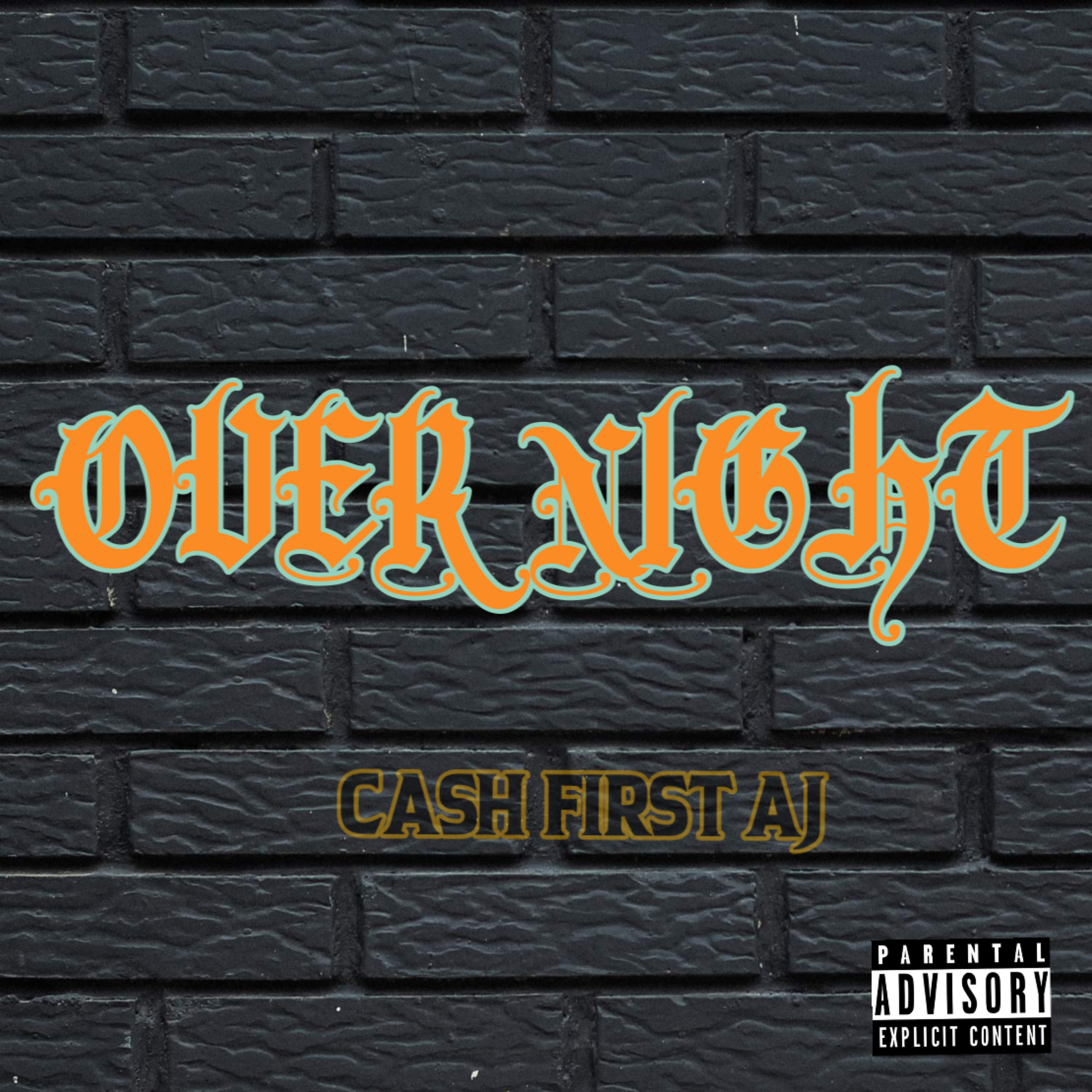 Over Night by Cash First Aj cover art