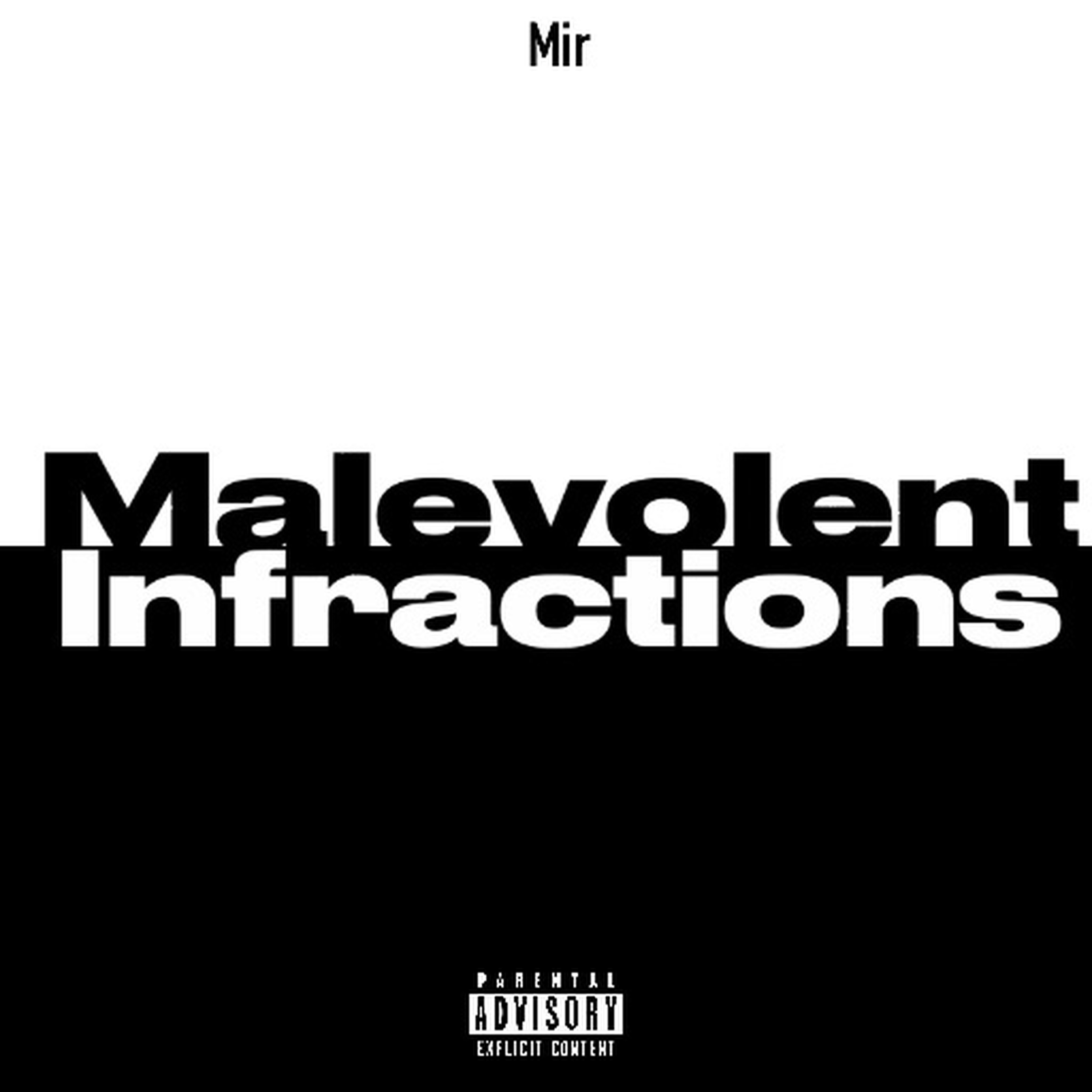 Malevolent Infractions by MirTheMC cover art