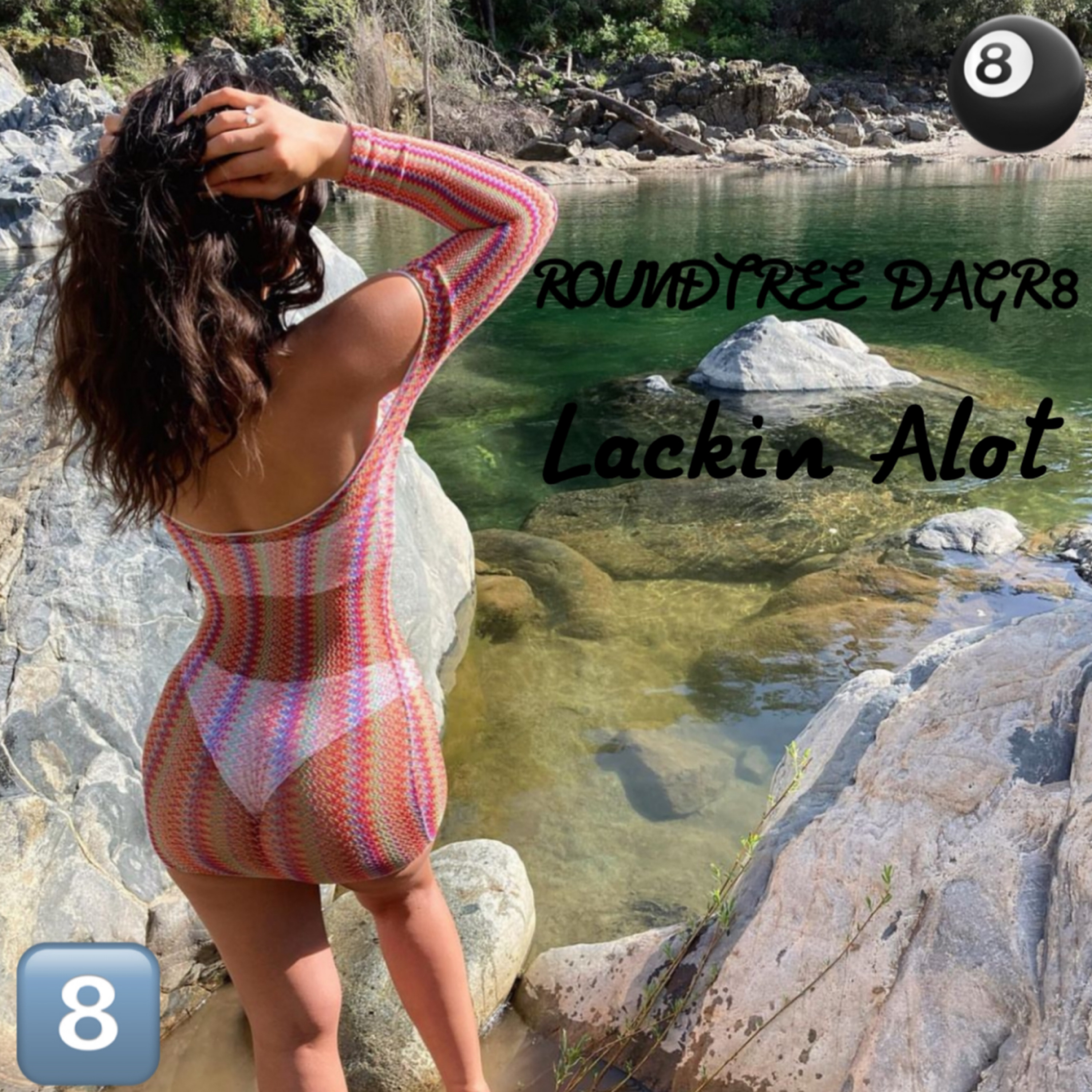 Lackin Alot by Roundtree DaGr8 cover art