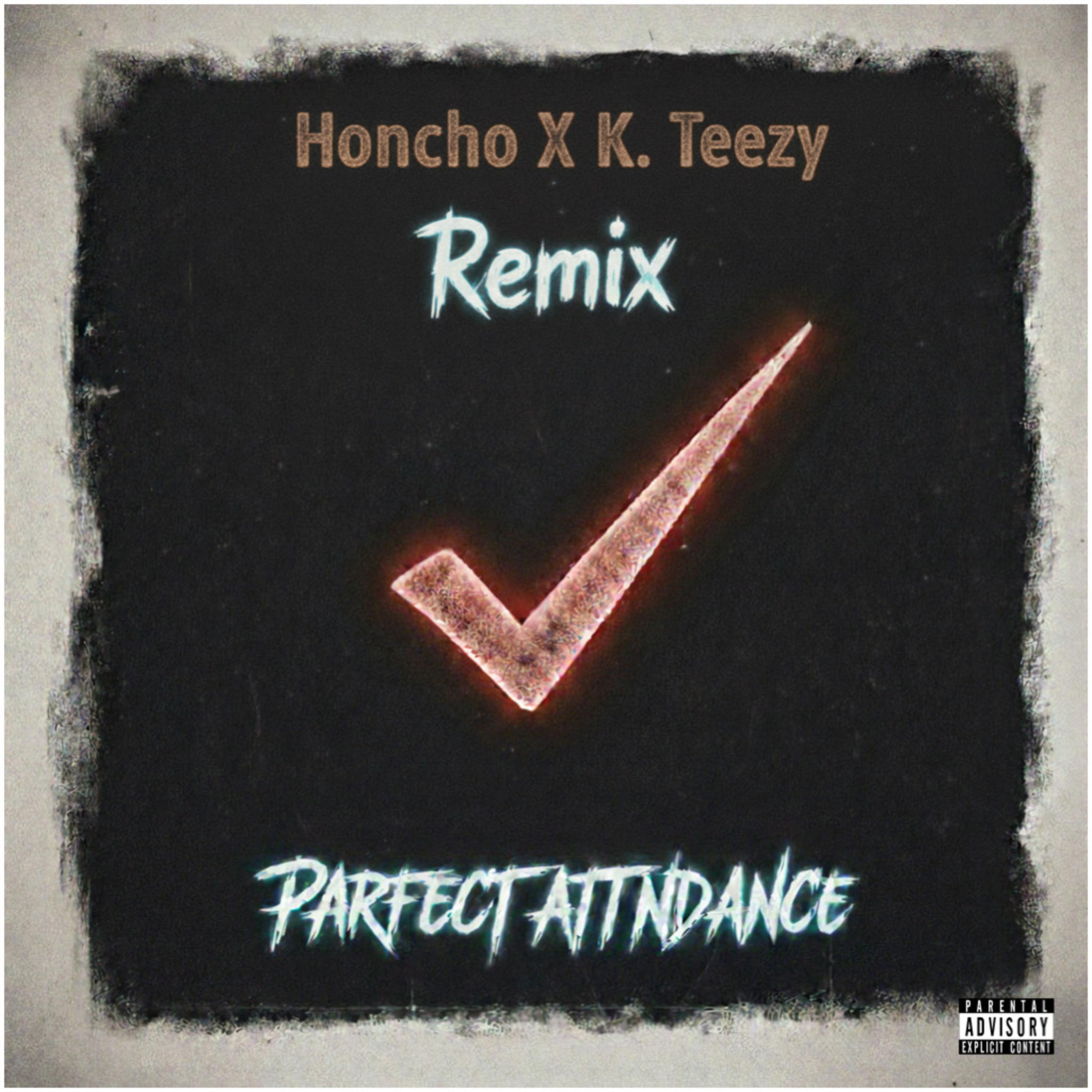 Perfect Attendance (Remix) artwork