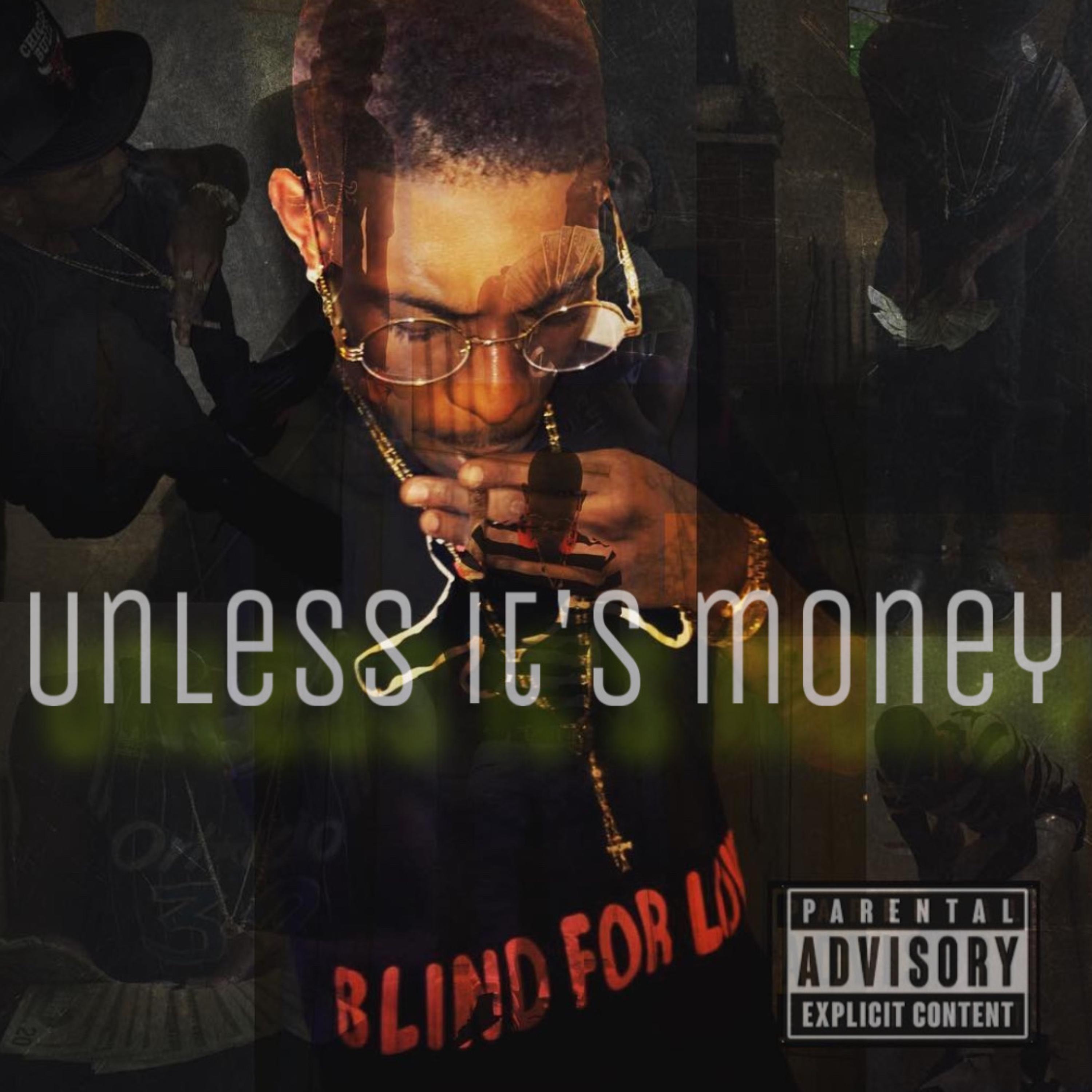 Unless It’s Money artwork