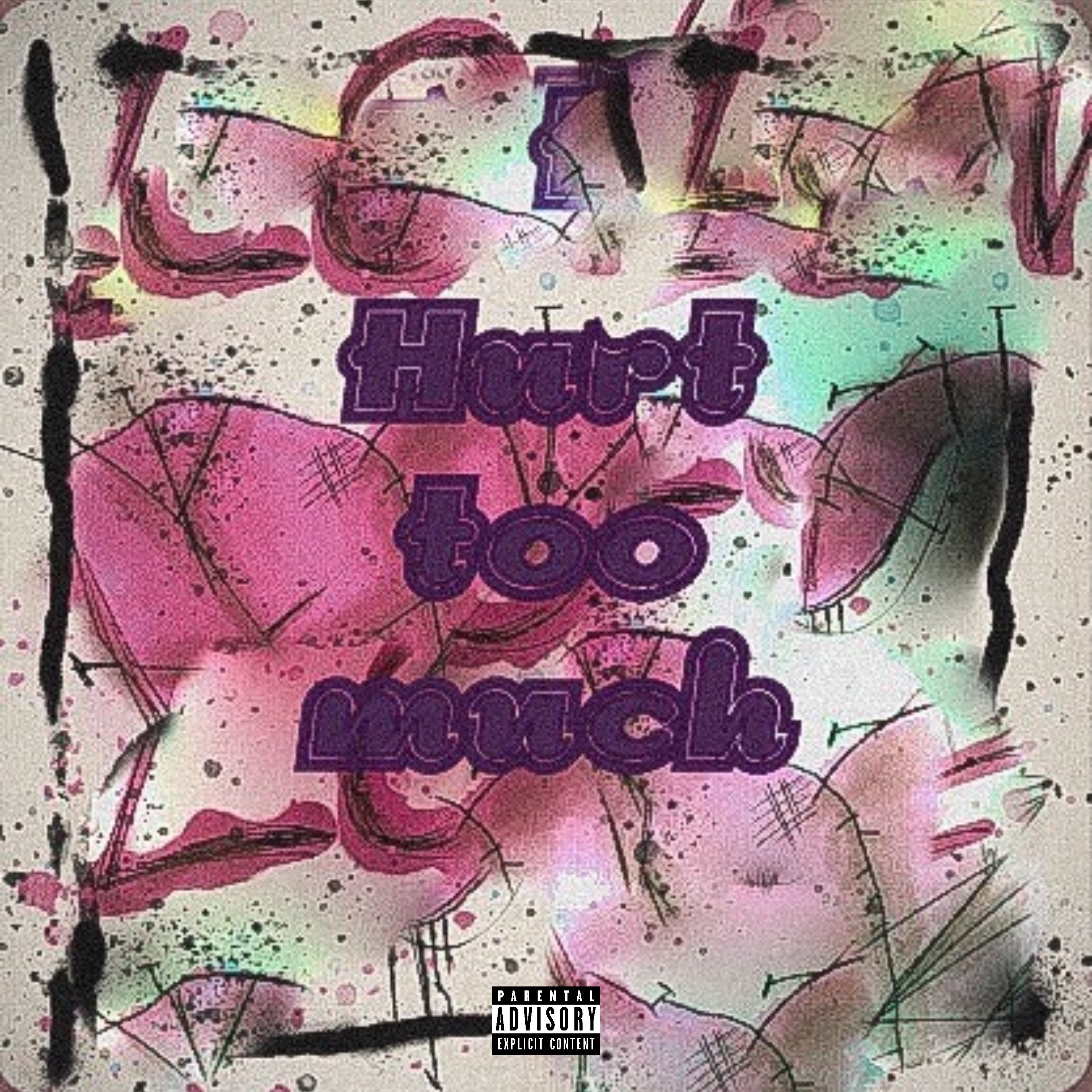 Hurt Too Much artwork