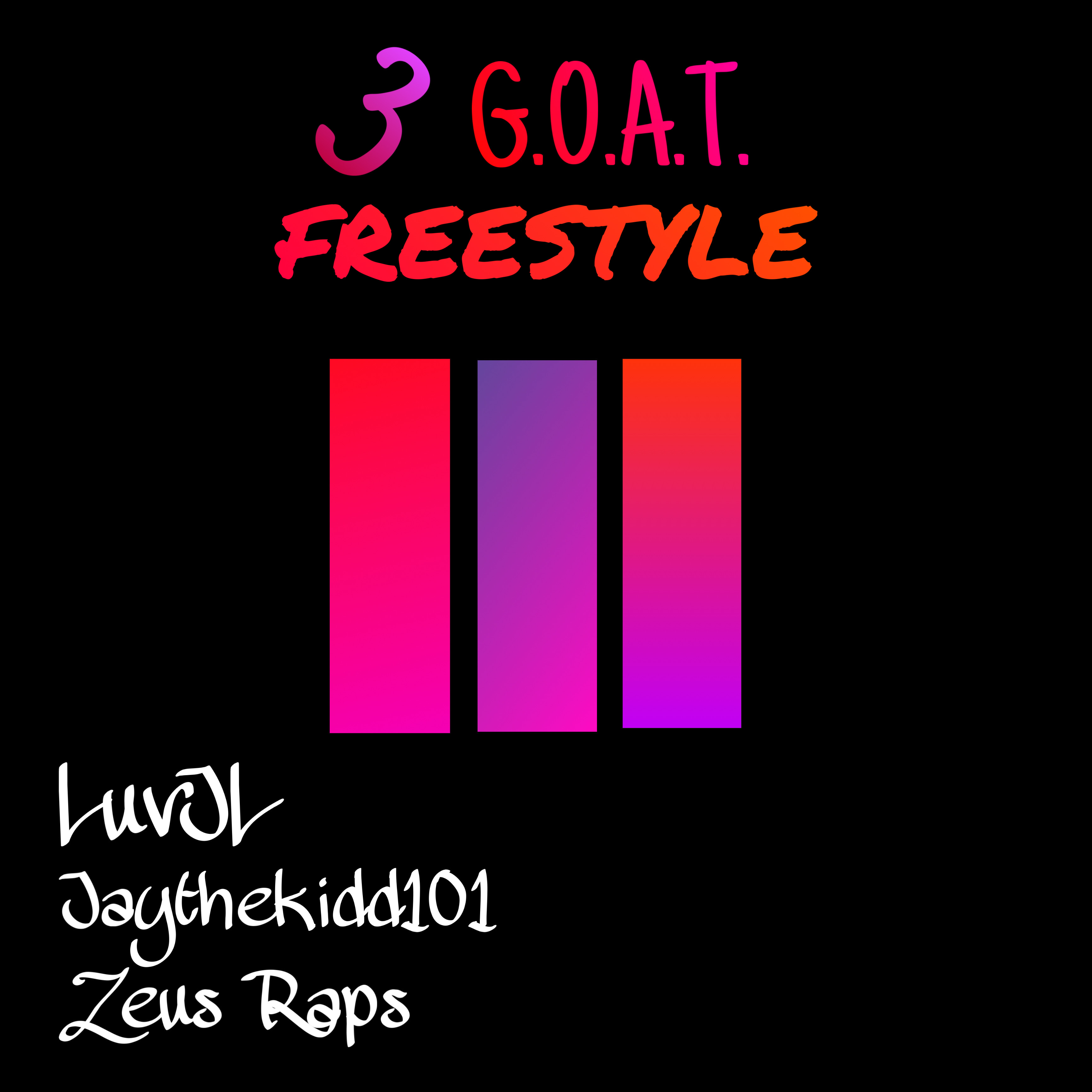 3 G.O.A.T. Freestyle artwork