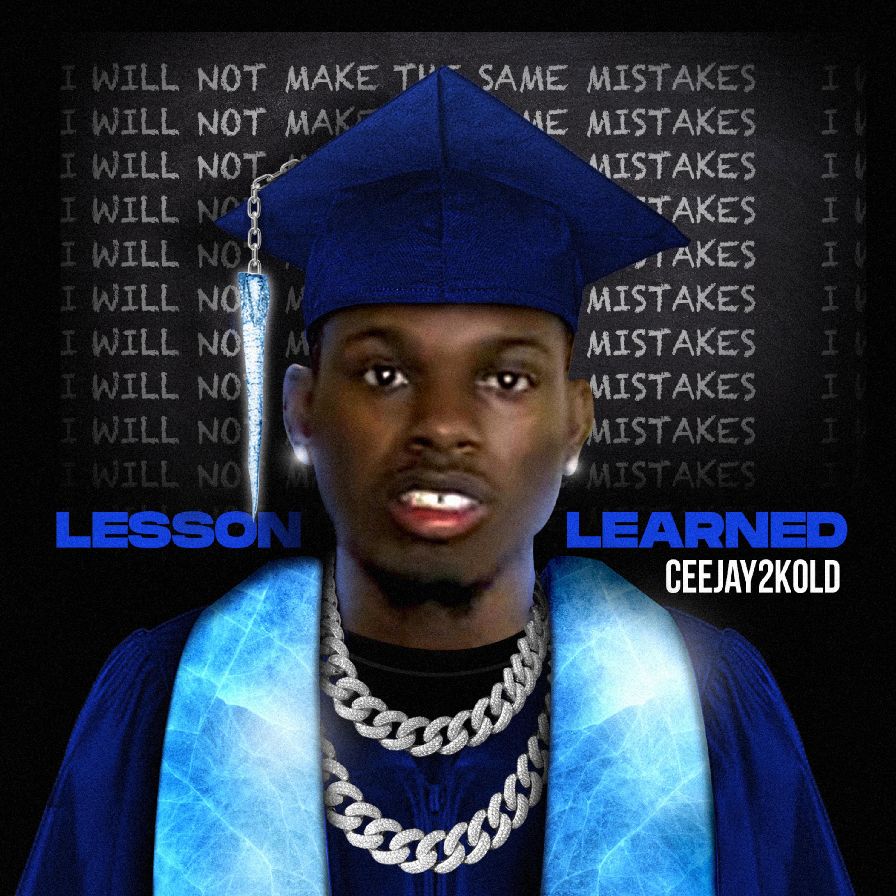 LESSON LEARNED by CEEJAY2KOLD cover art