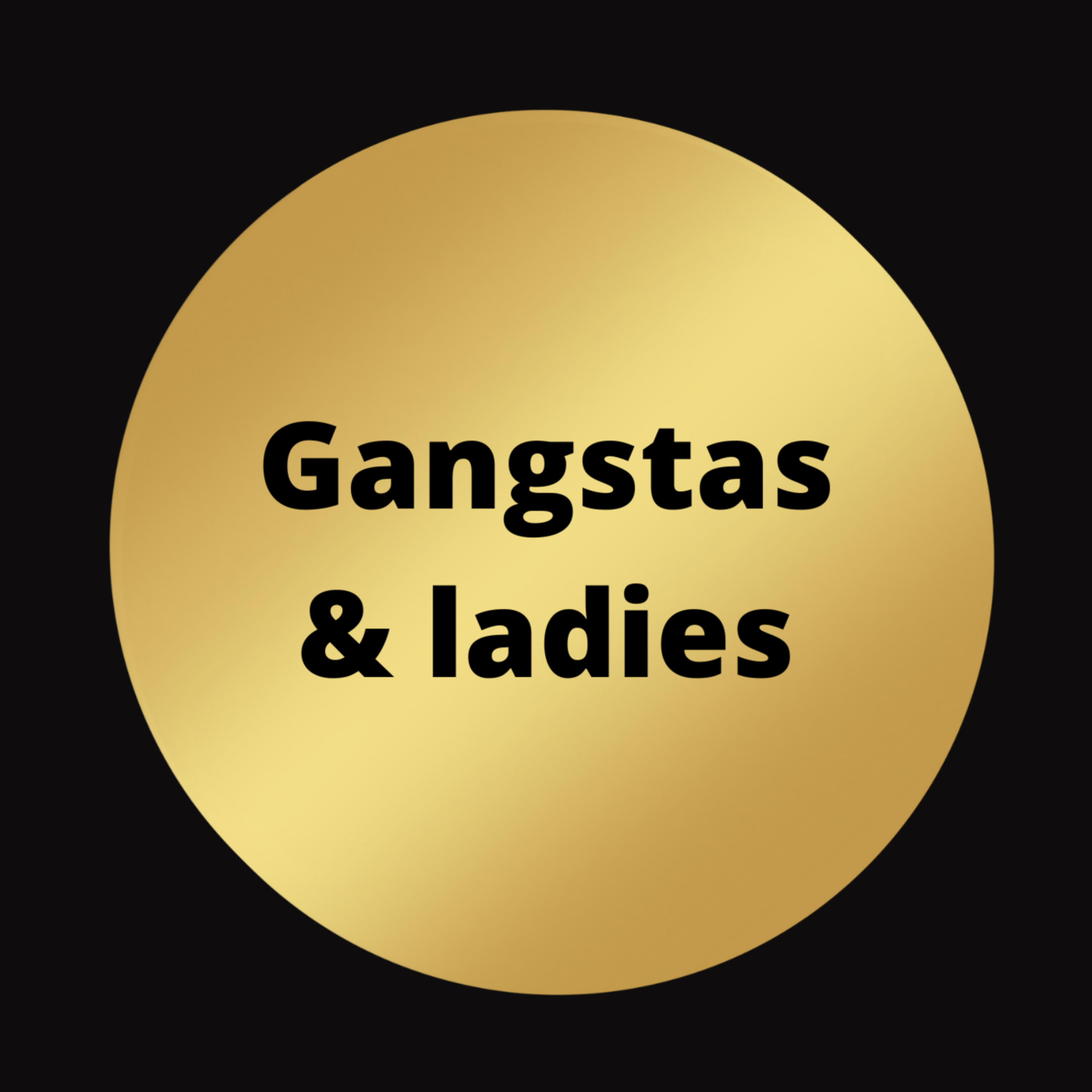 Gangstas & Ladies artwork