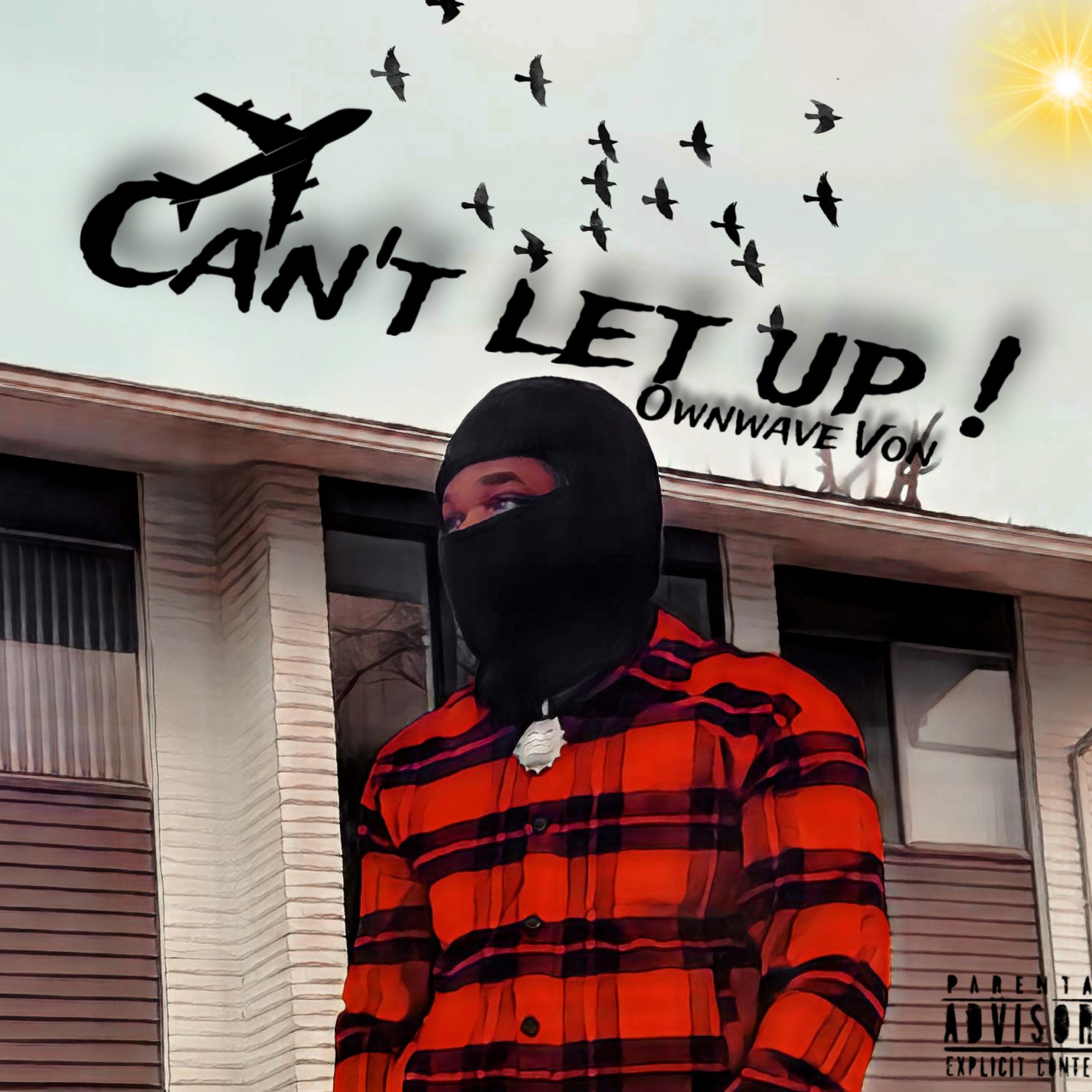 Cant Let Up artwork