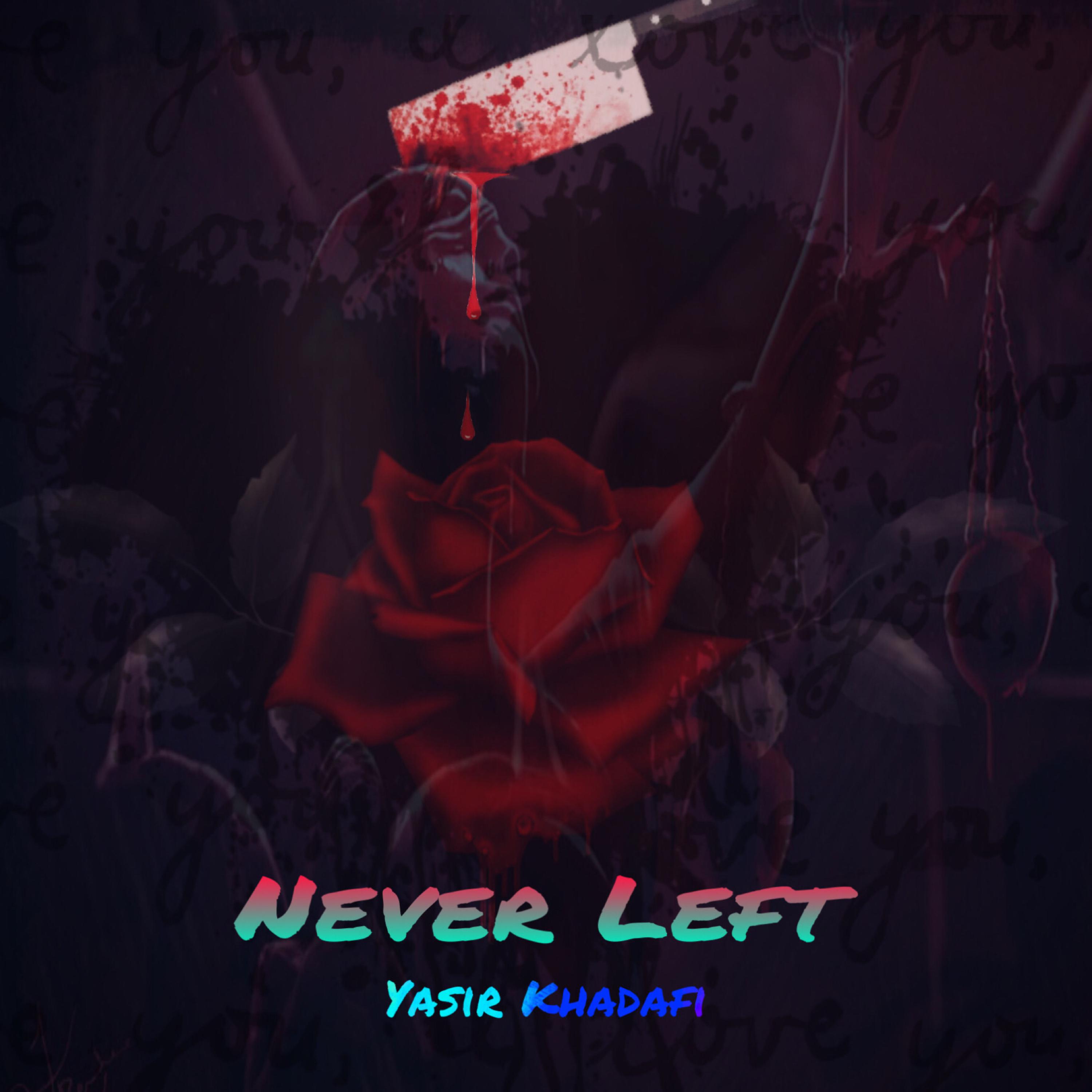 Never Left artwork