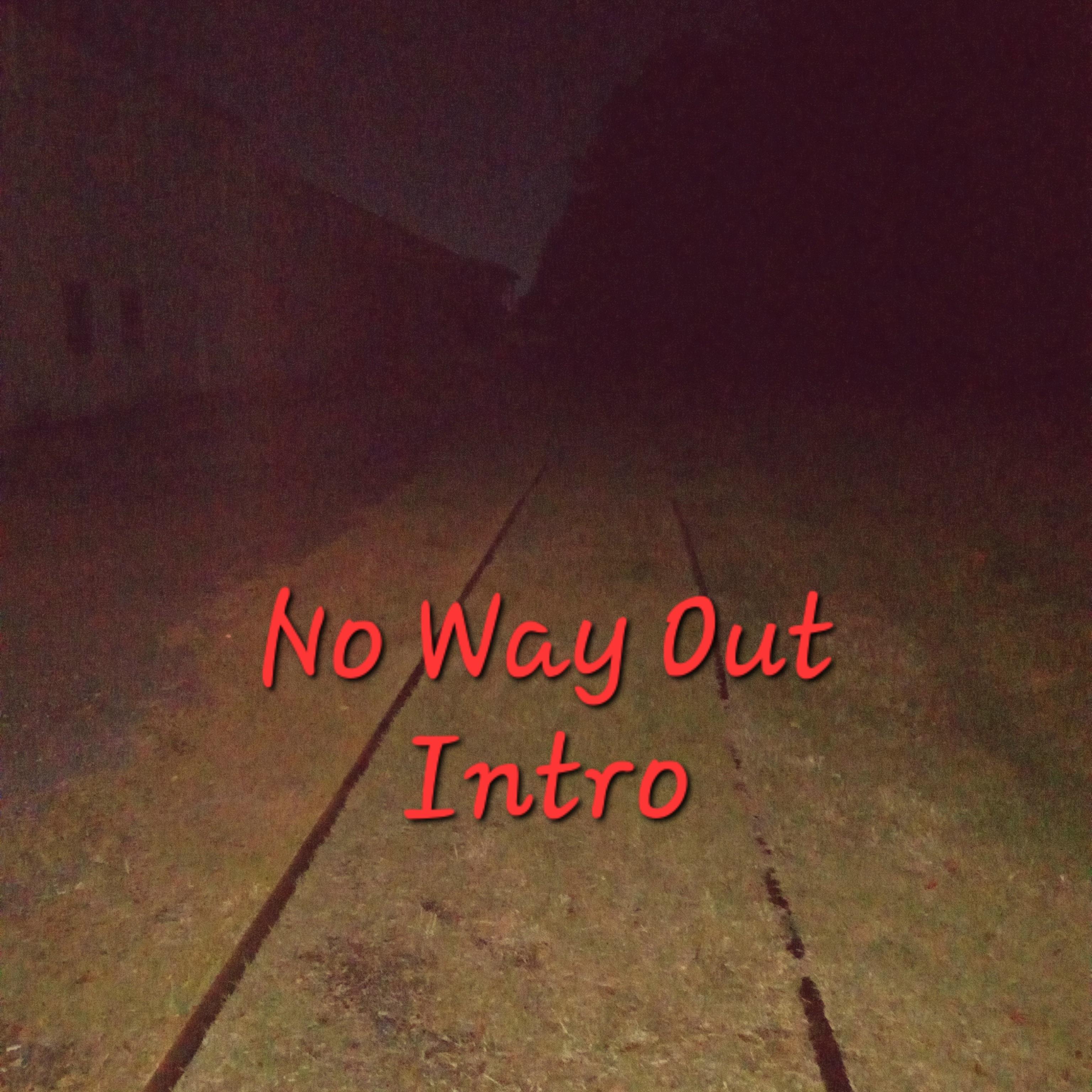 No Way Out Intro artwork