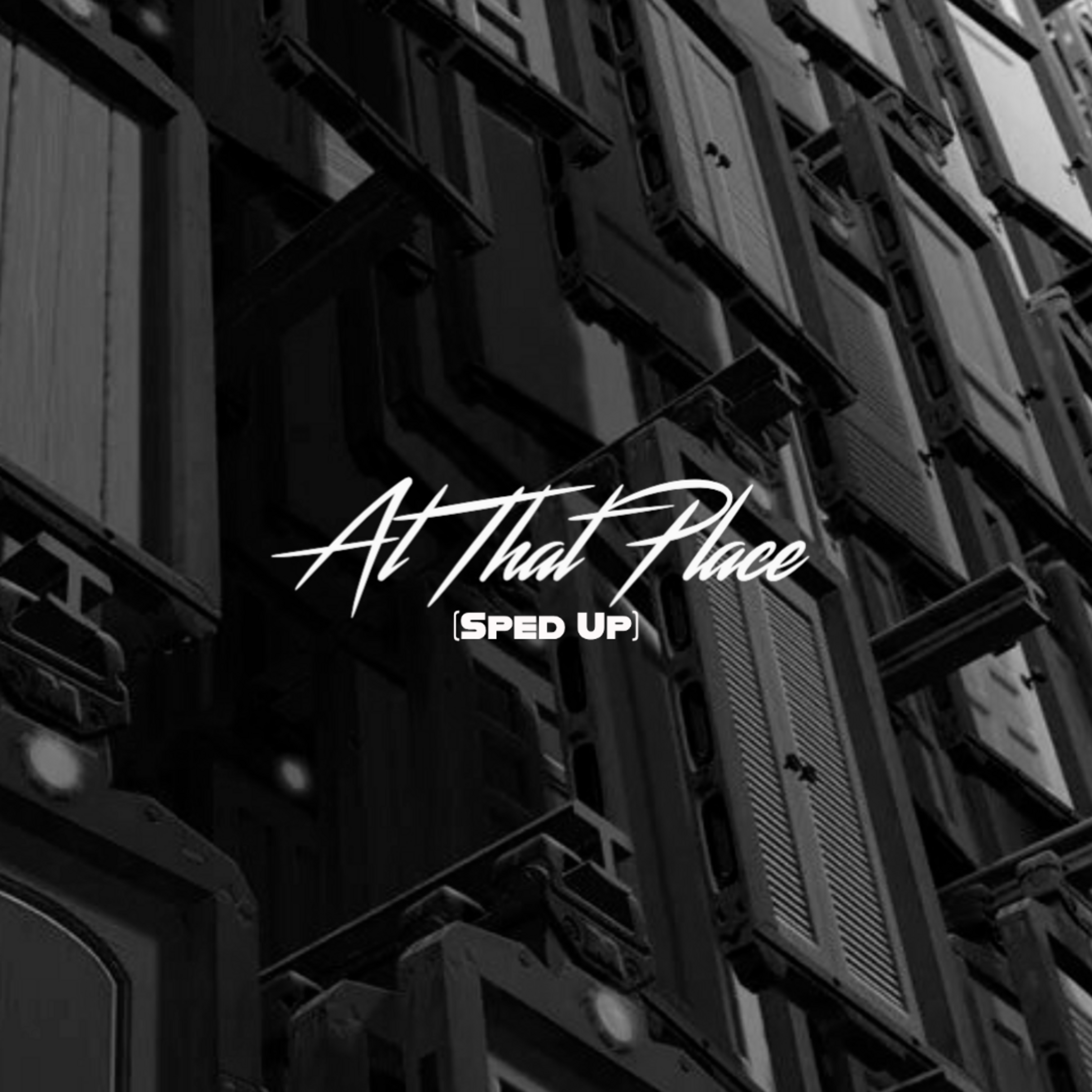 At That Place (Sped Up) artwork