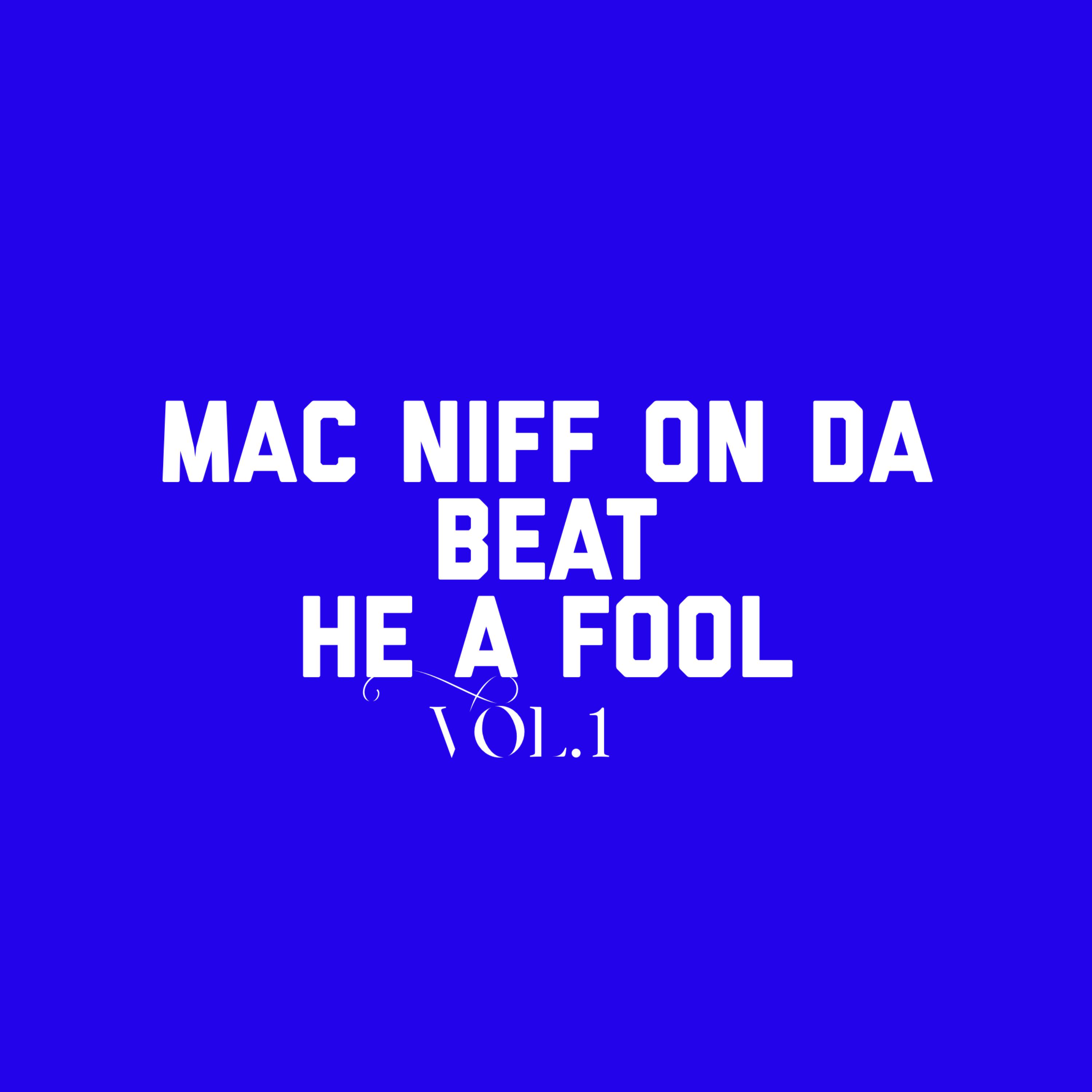 On Da Beat He A Fool Vol.1 artwork