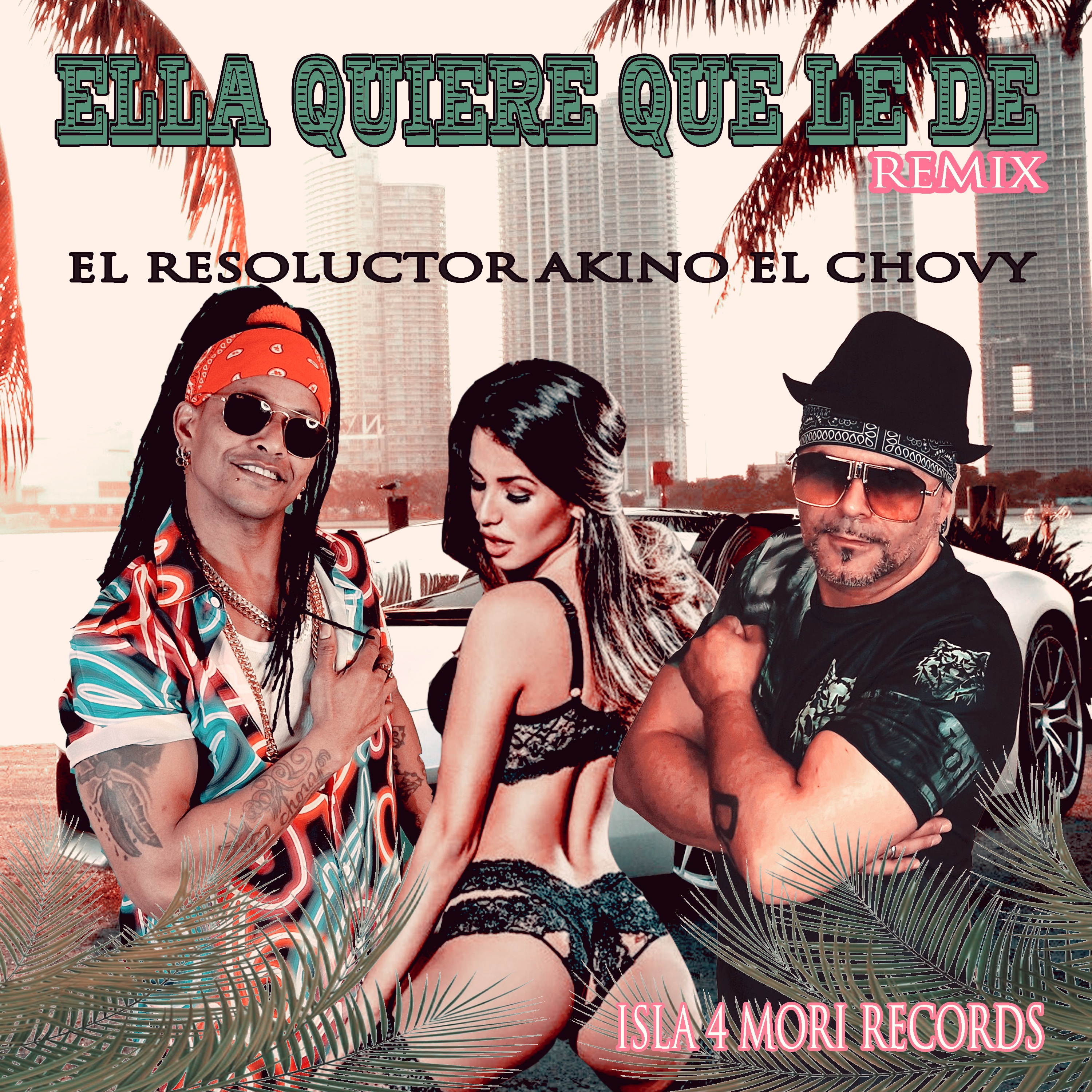 Ella quiere que le de (Remix) by EL RESOLUCTOR cover art