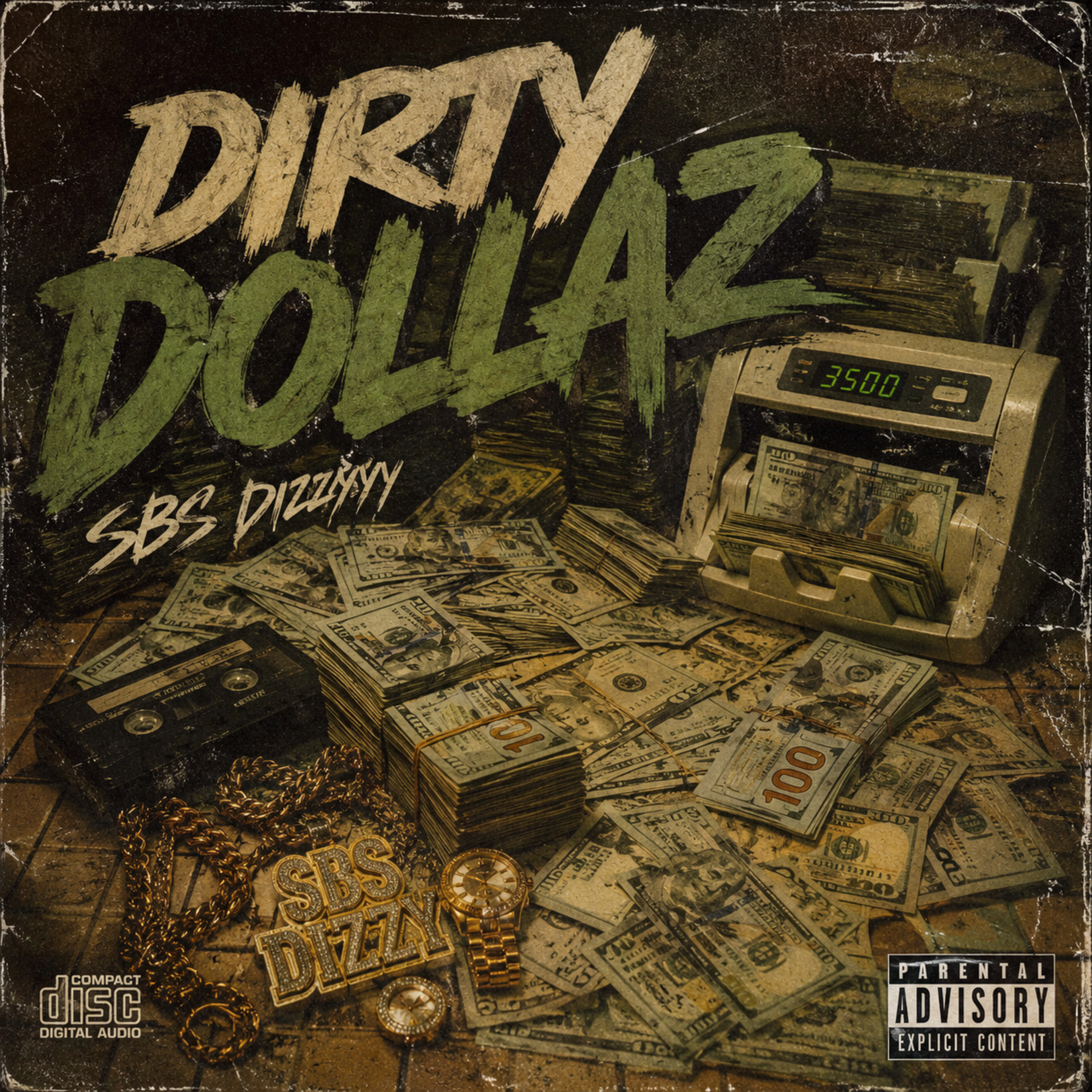 Dirty Dollaz by SBS dizzyyy cover art