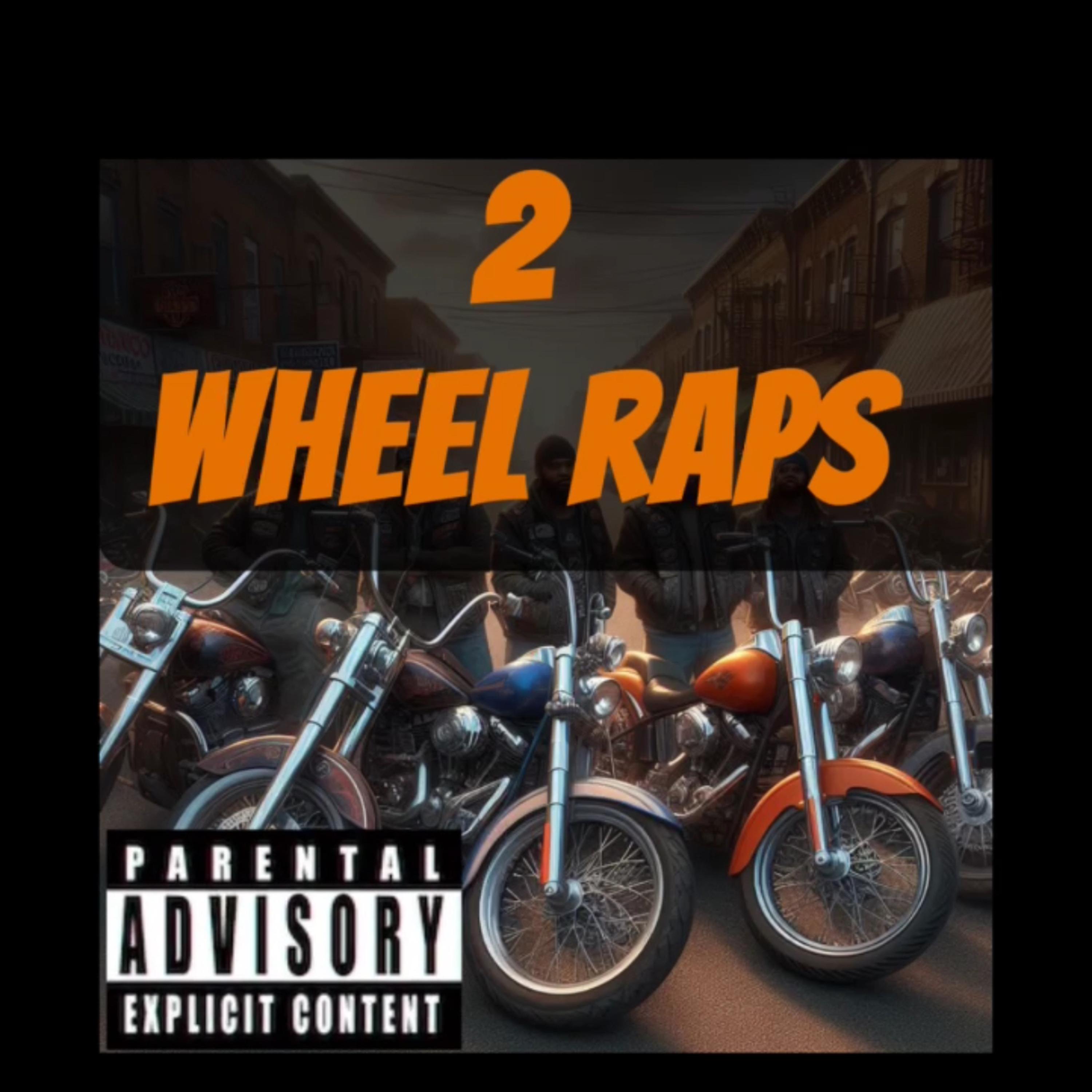 2 Wheel Raps Pt 1 artwork
