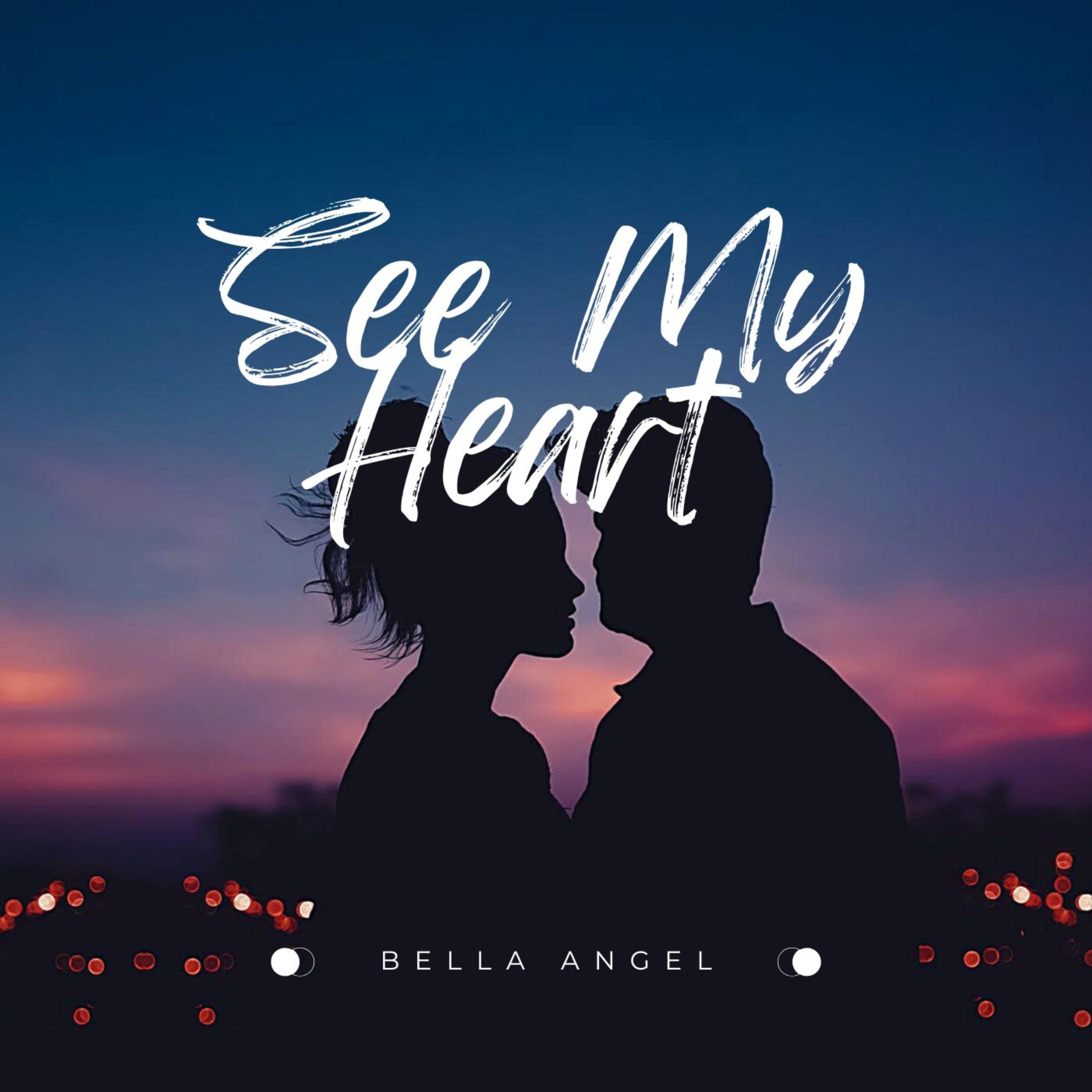 See My Heart by Bella Angel cover art