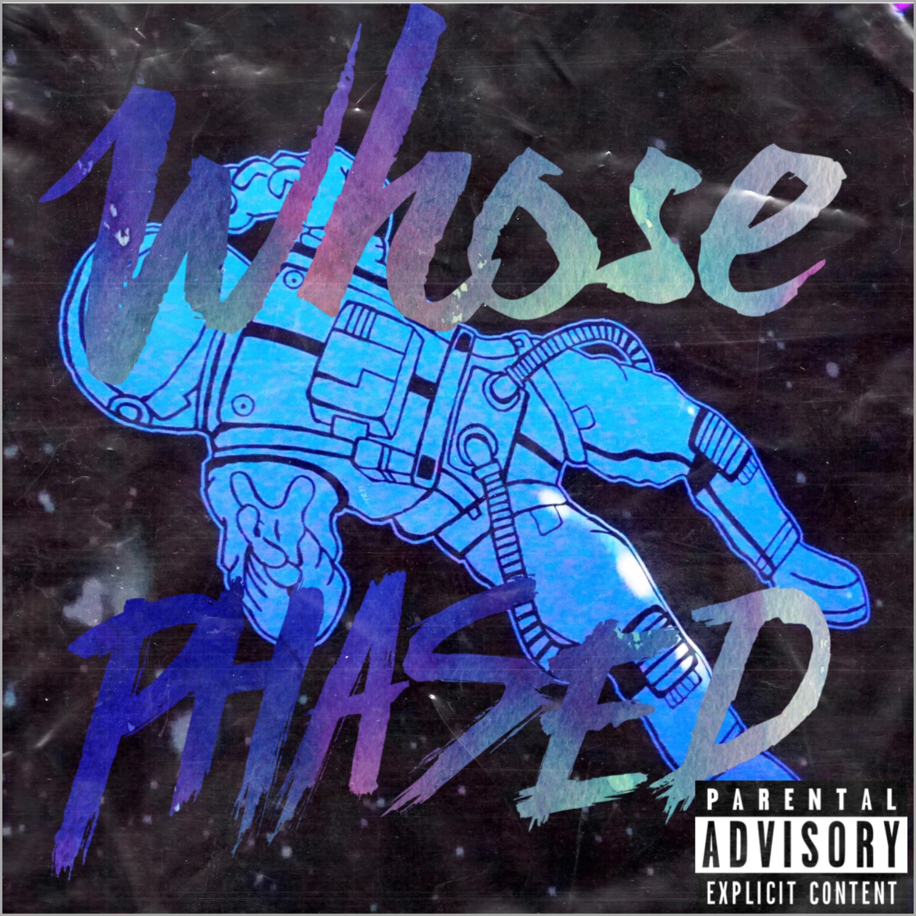 Whose Phased artwork