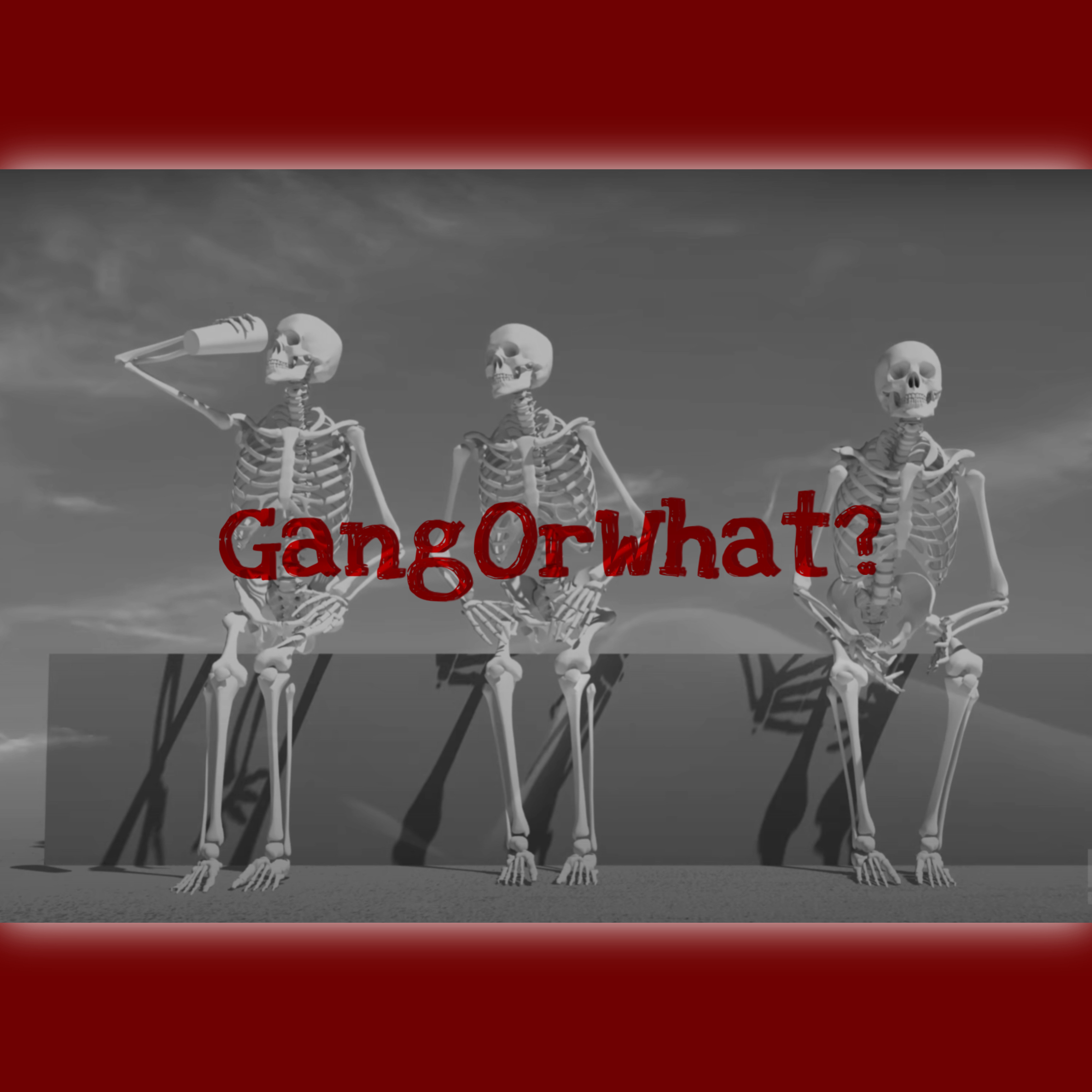 GangOrWhat? artwork