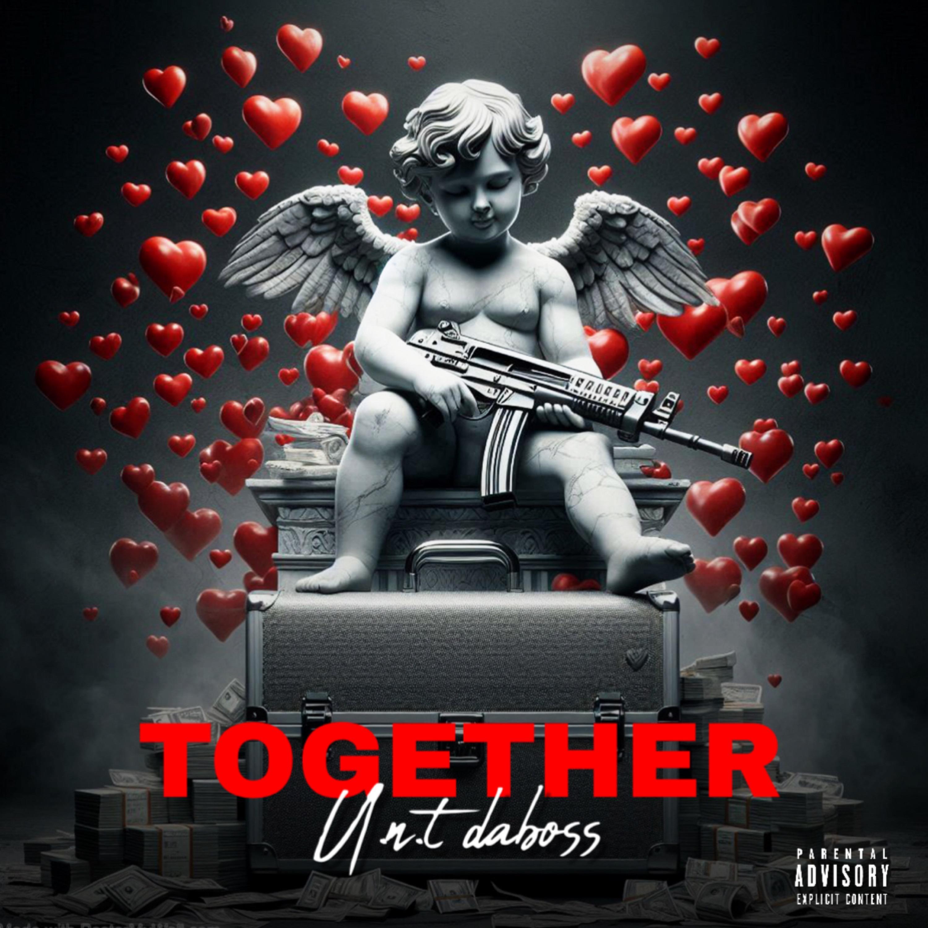 Together by U.n.T DaBoss cover art