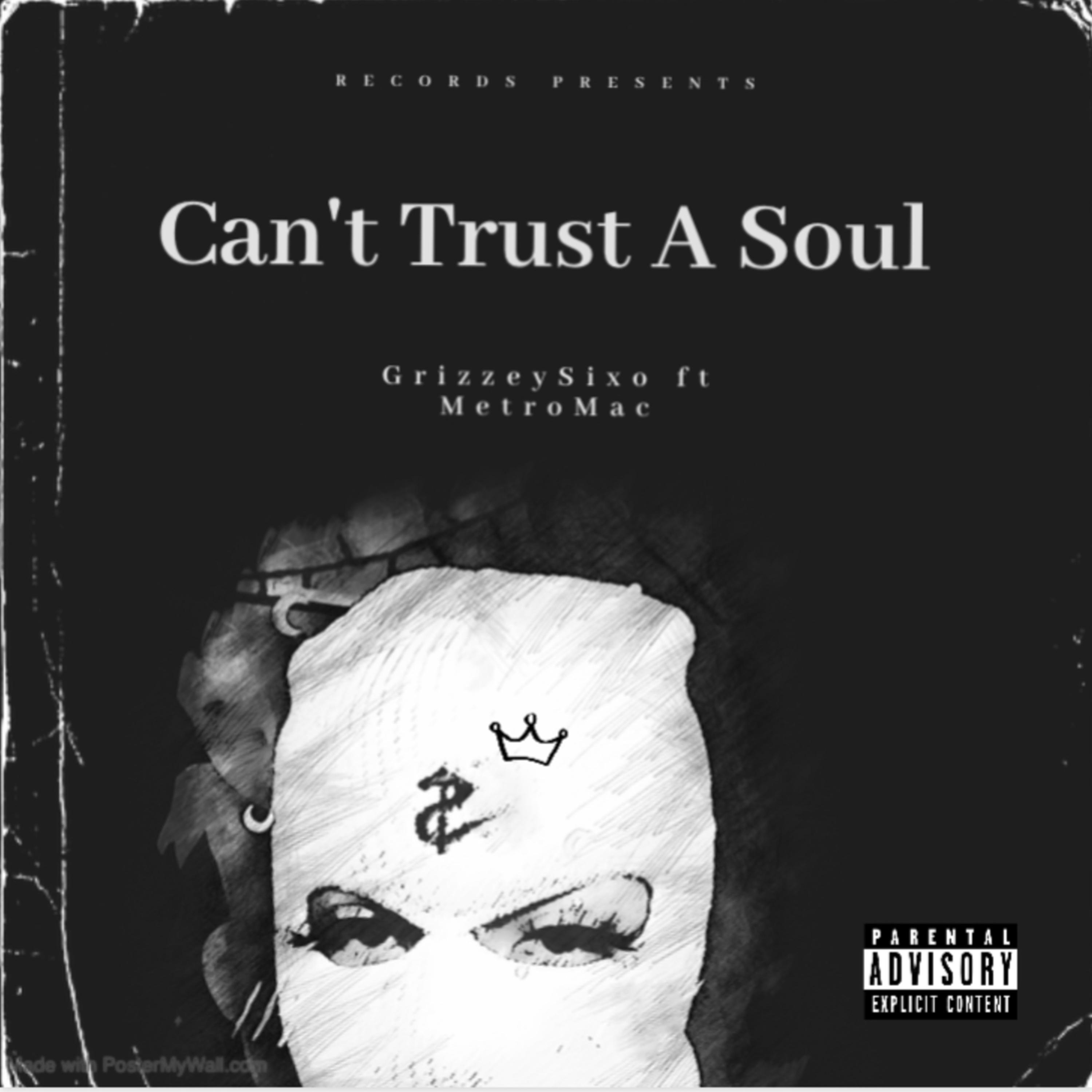 Can't Trust A Soul artwork