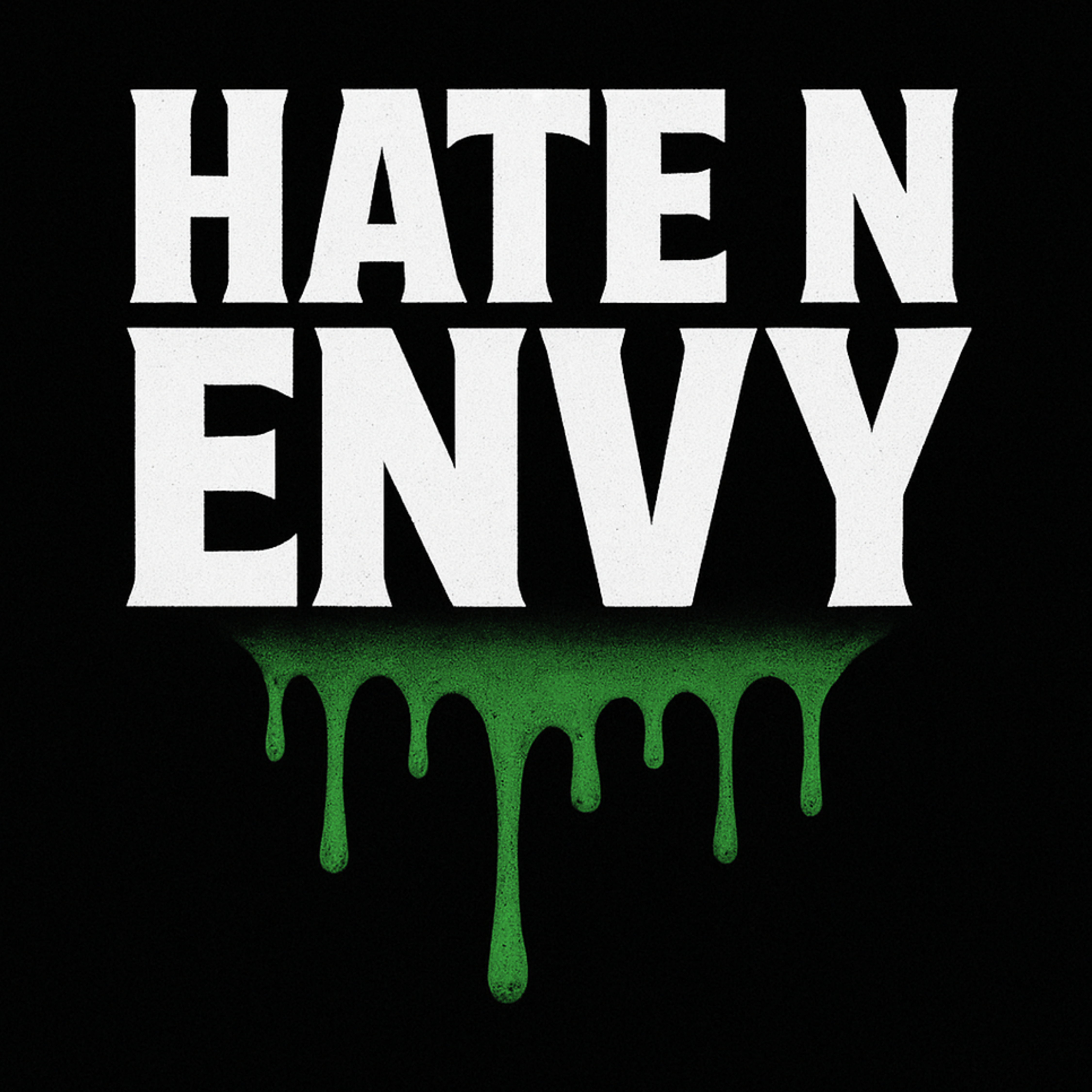 Hate n Envy artwork