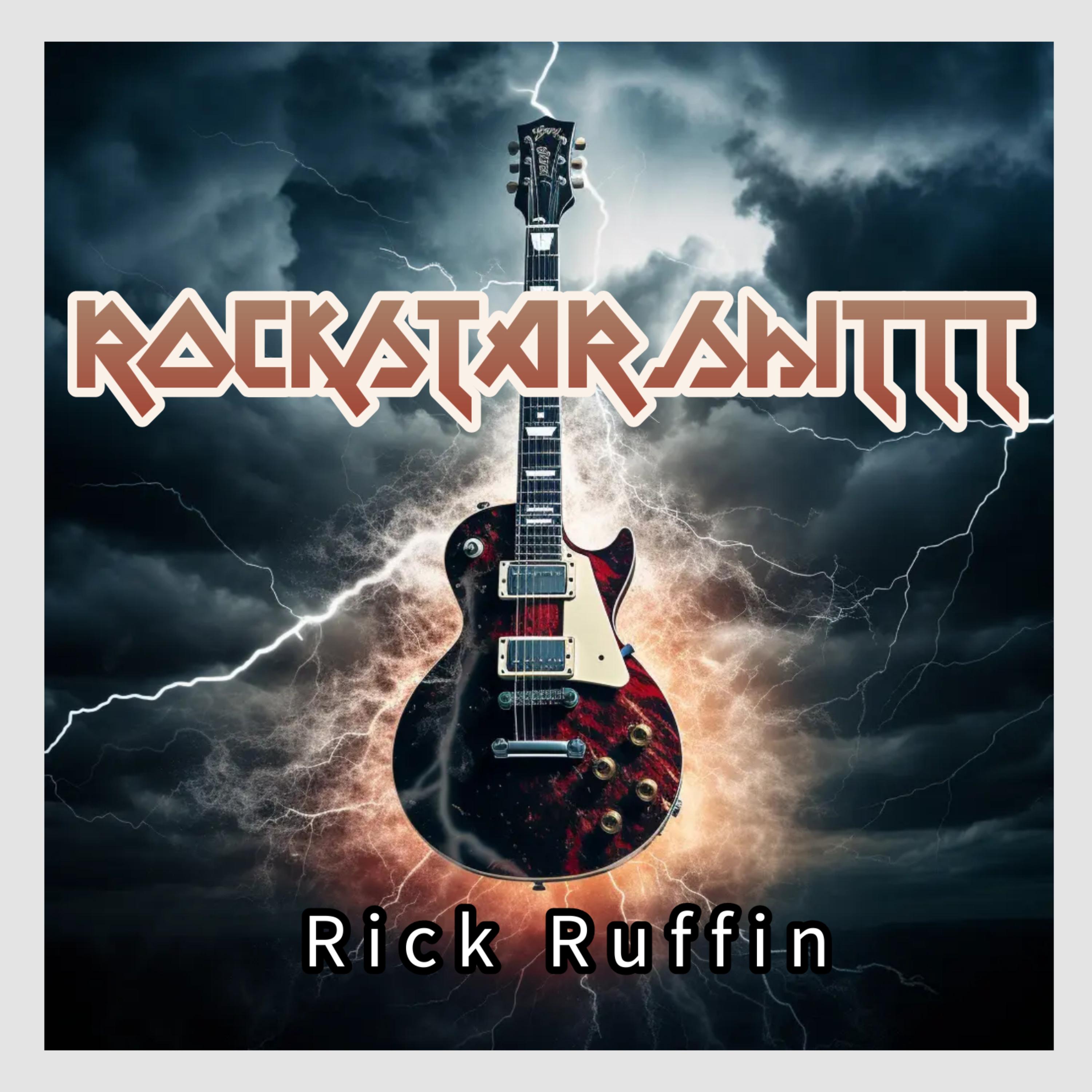 ROCKSTAR SHITTT by Rick Ruffin cover art