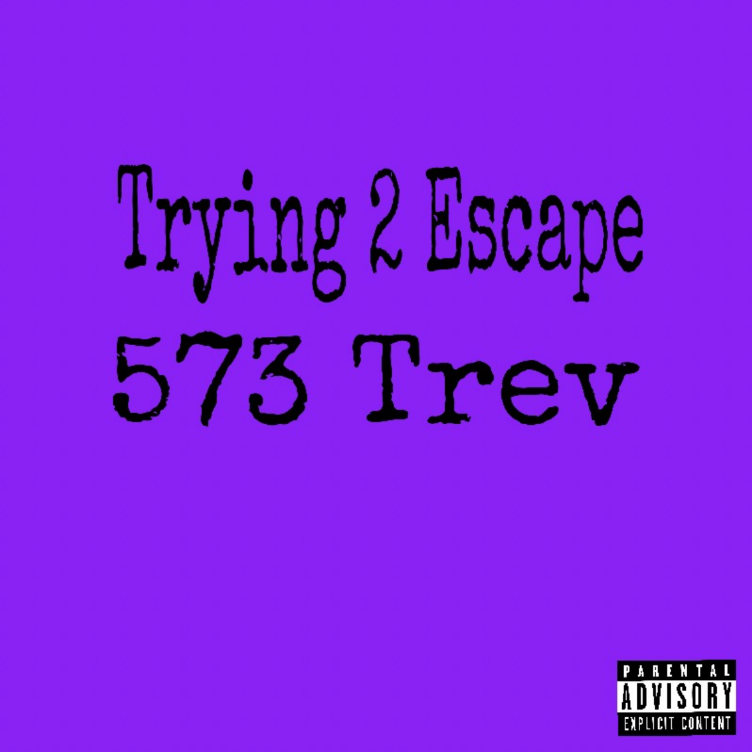 Trying 2 Escape artwork