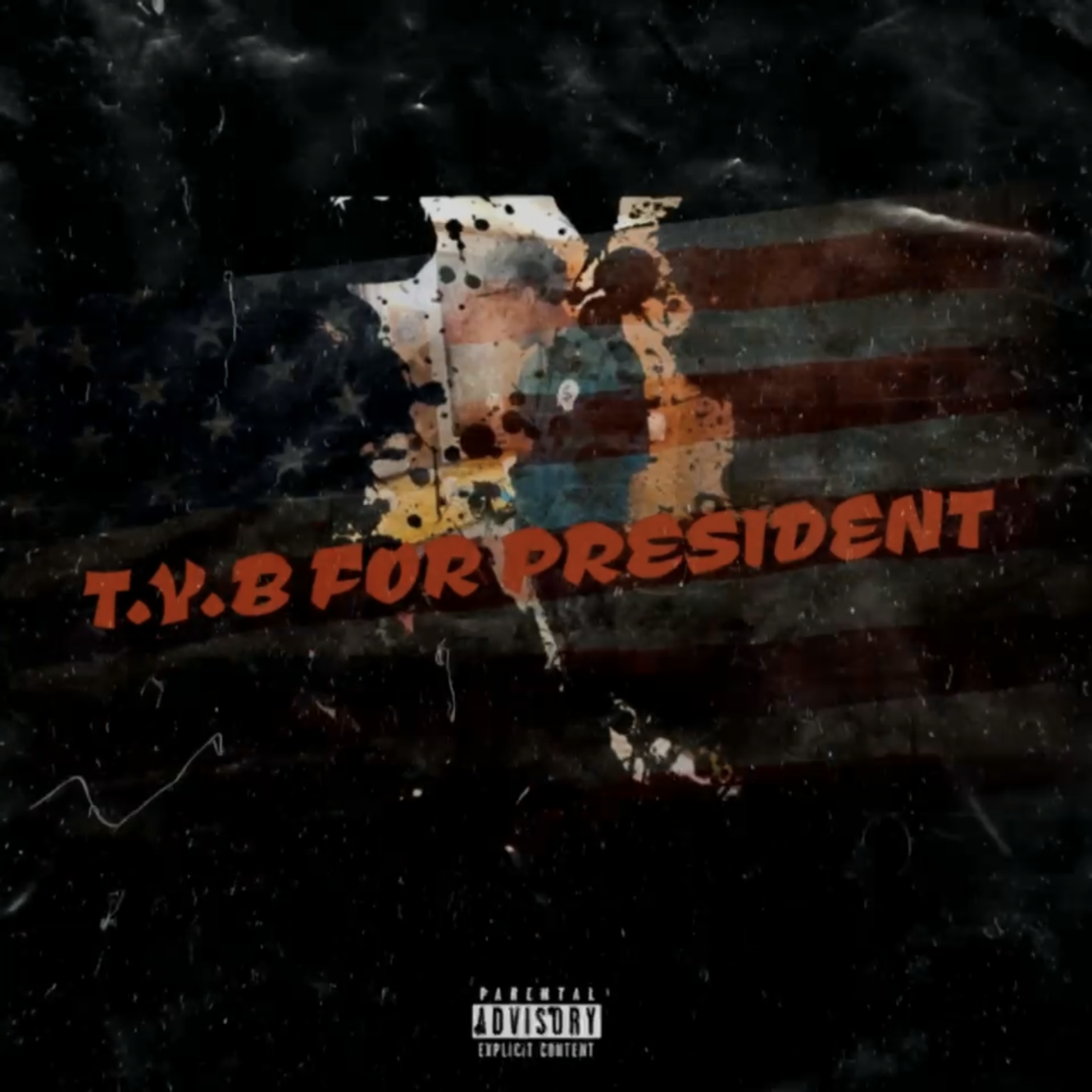 T.Y.B 4 President artwork