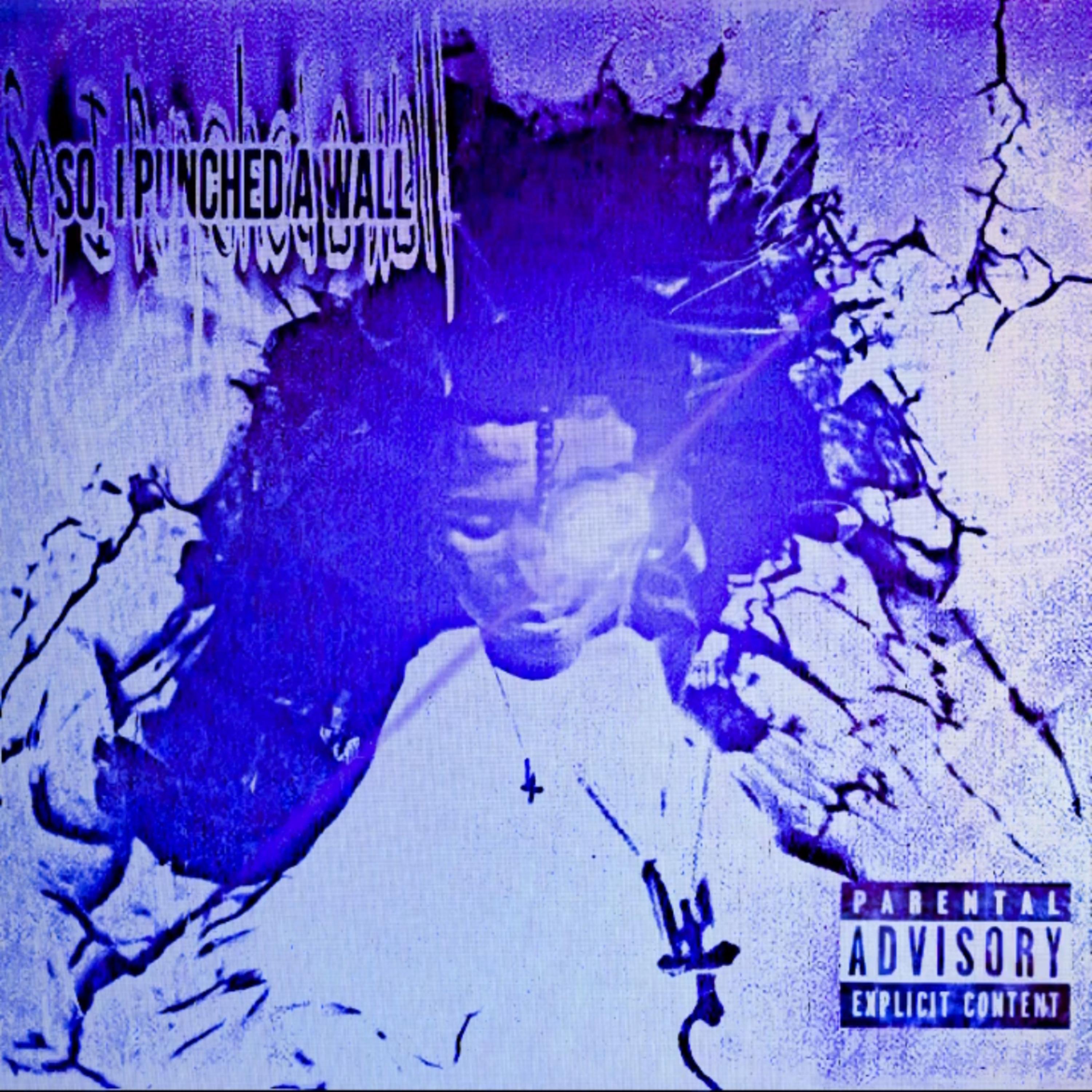 So I Punched A Wall (Slowed + Reverb) artwork
