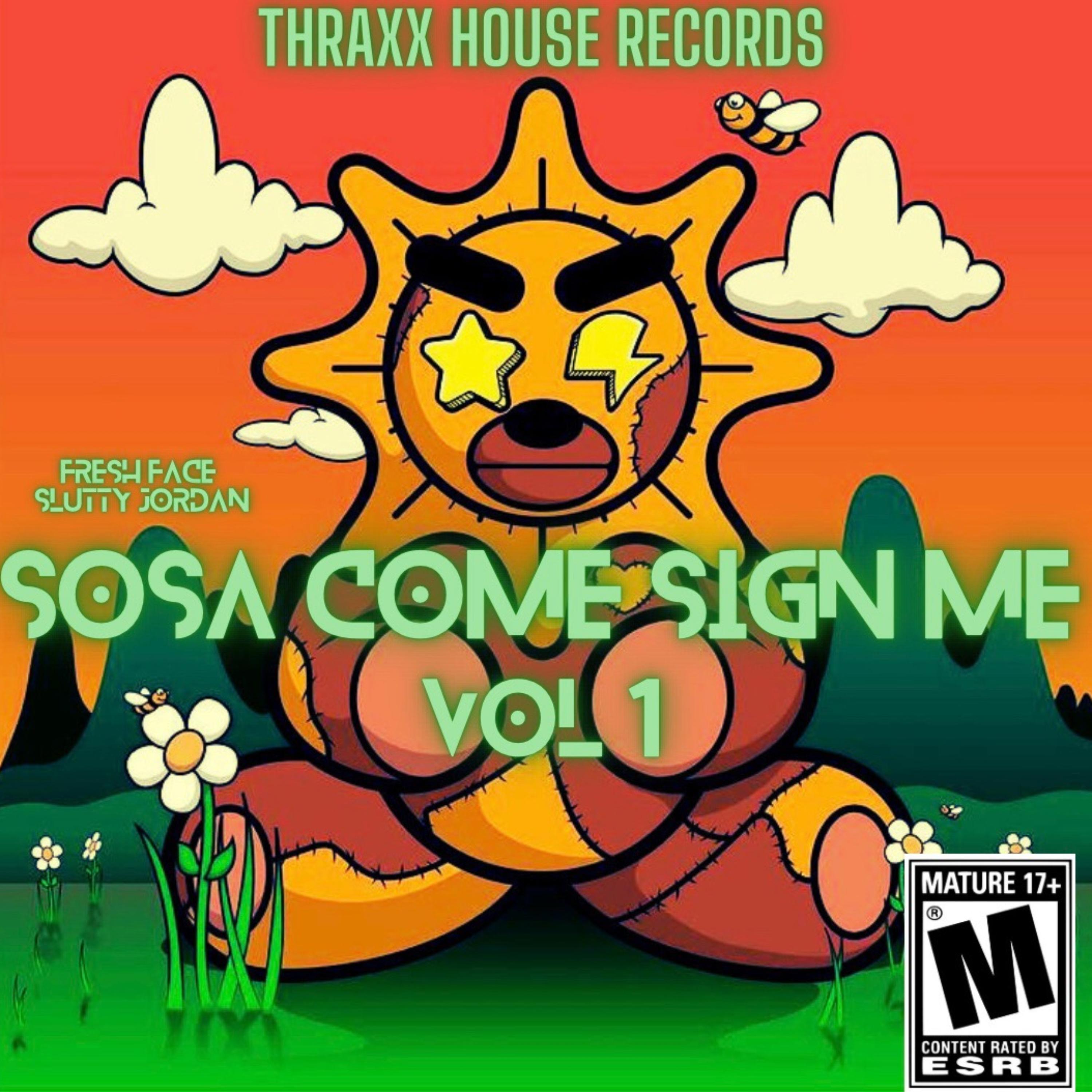 Sosa Come Sign Me Vol. 1 artwork