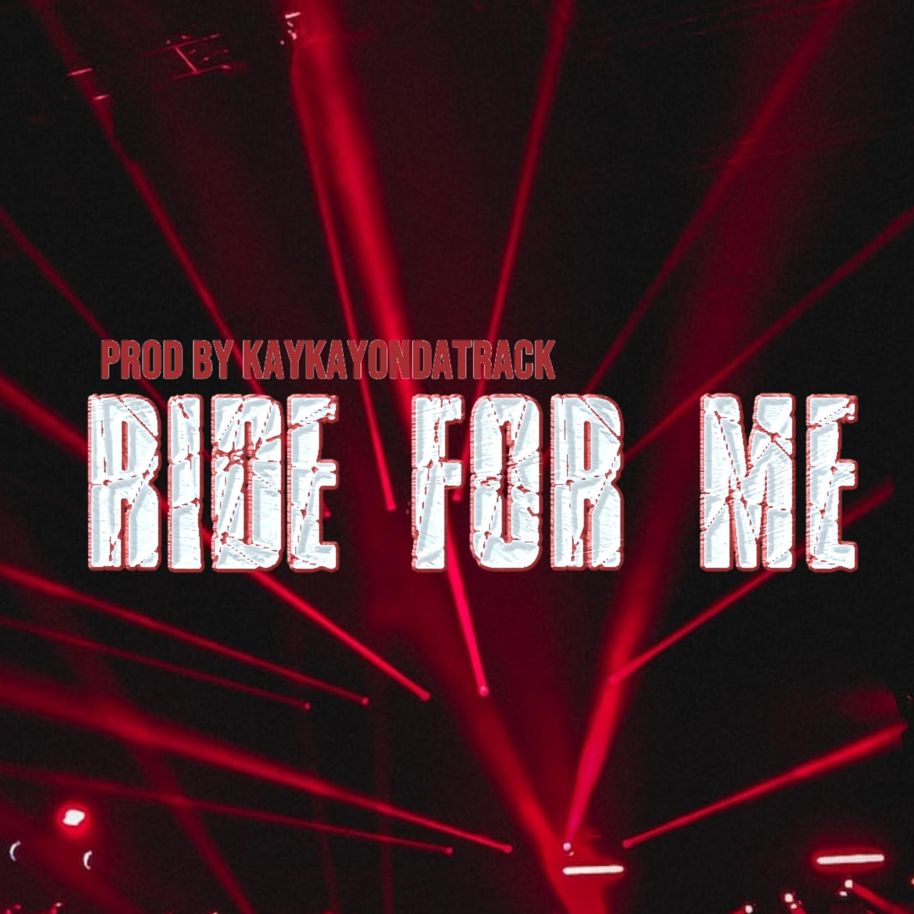 RIDE FOR ME artwork