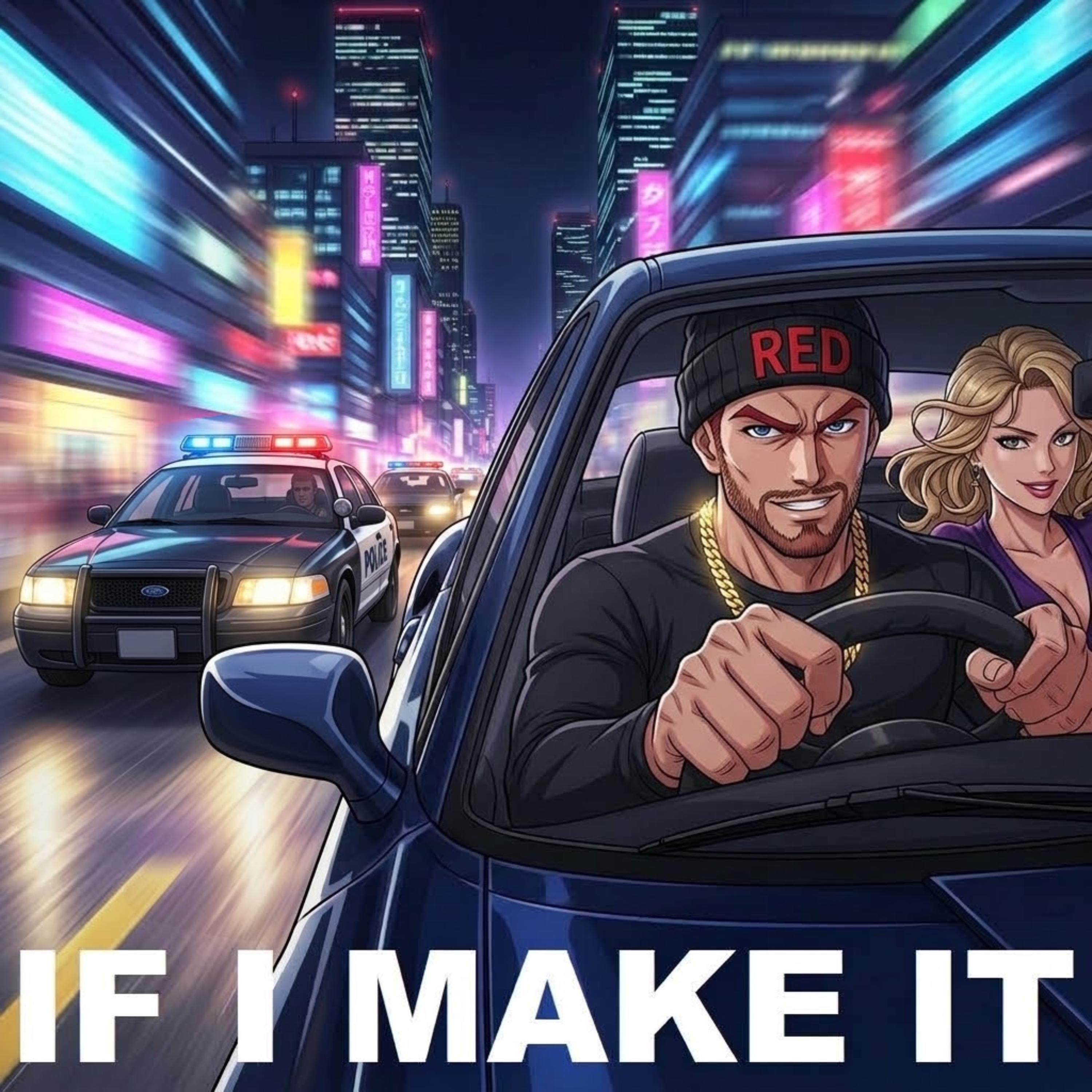 IF I MAKE IT by RED cover art