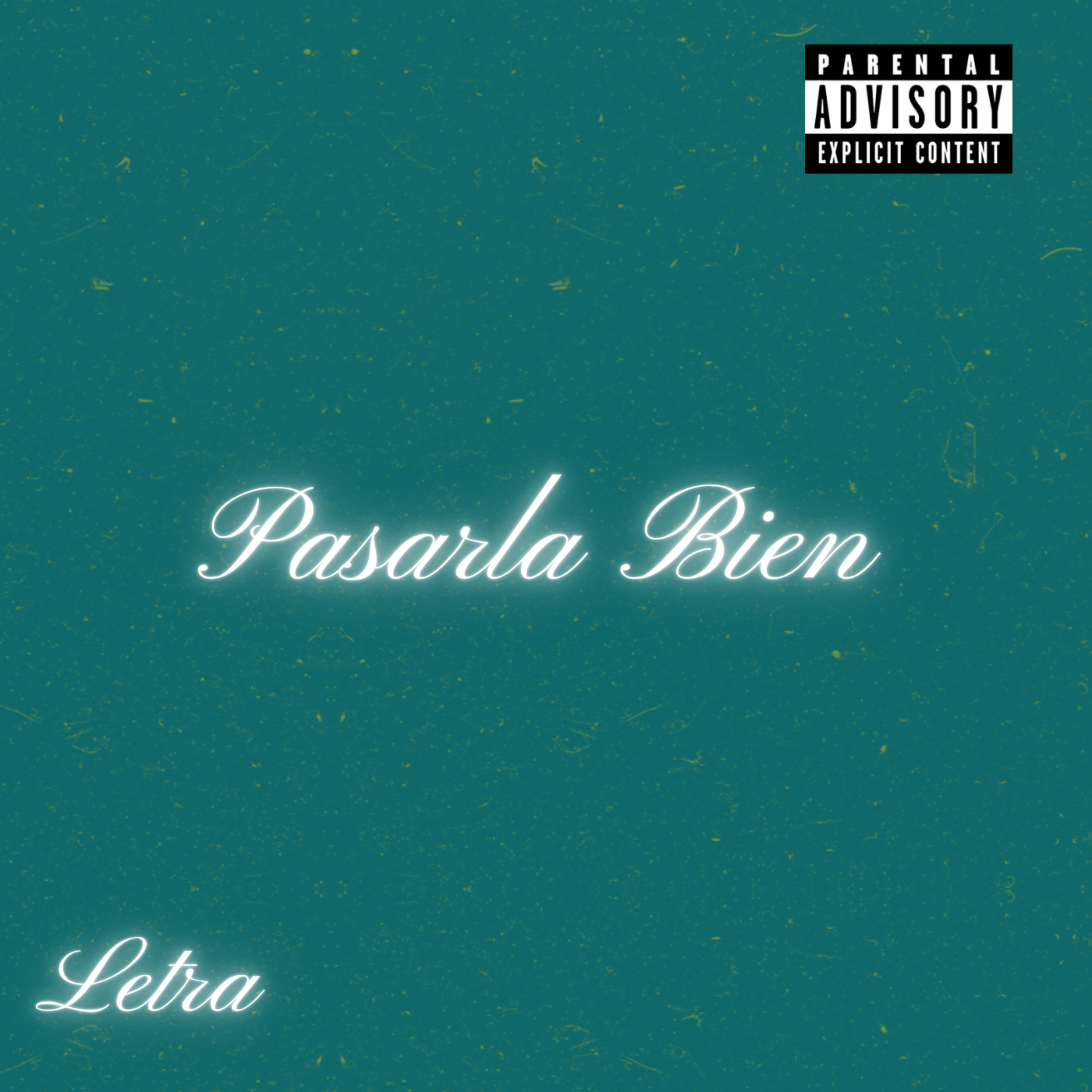 PASARLA BIEN artwork