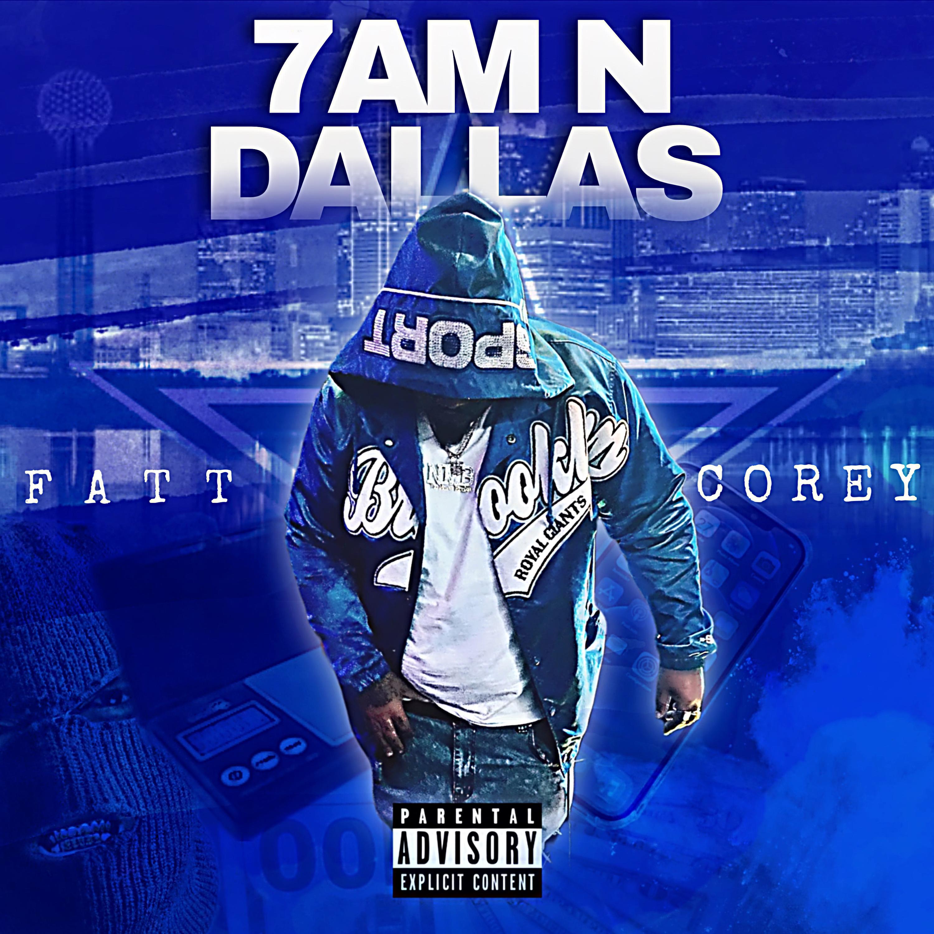 7AM N DALLAS artwork