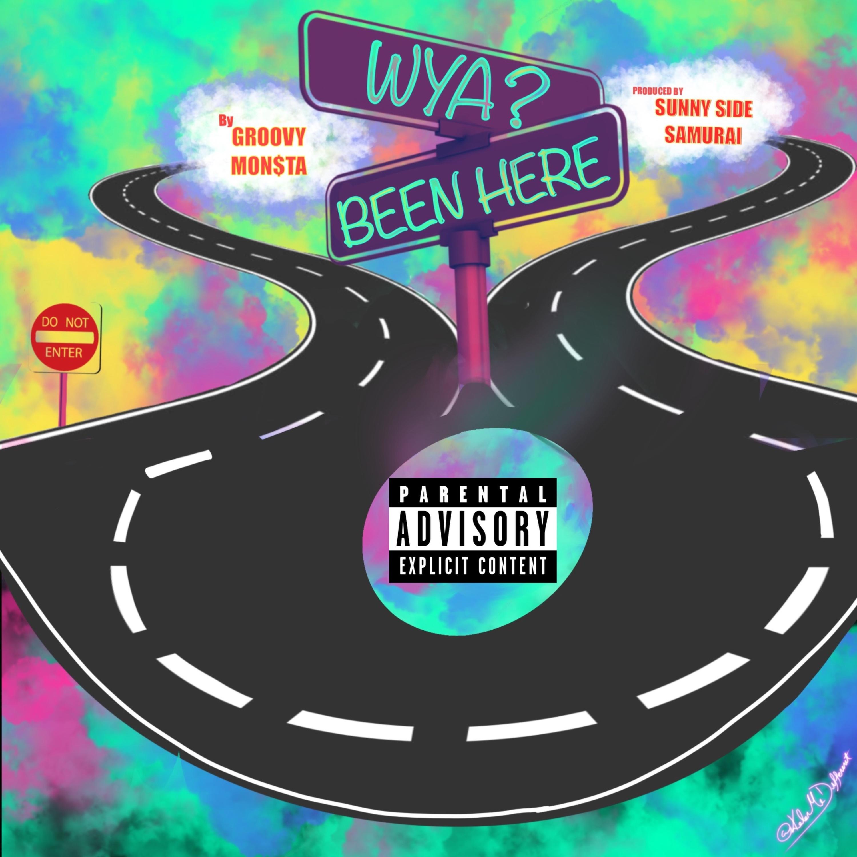 Wya Been Here artwork