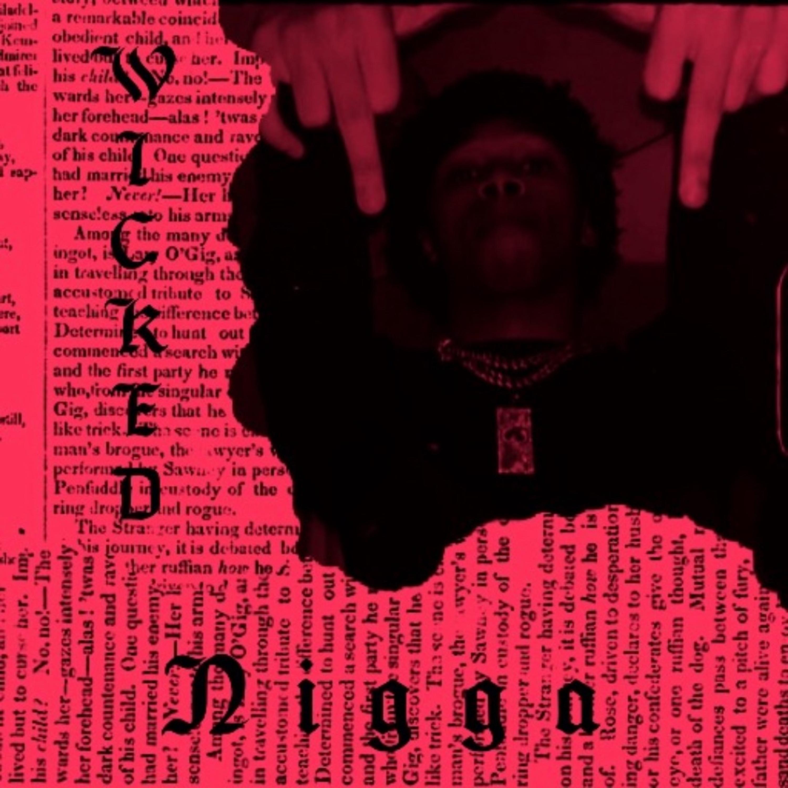 Wicked Nigga artwork
