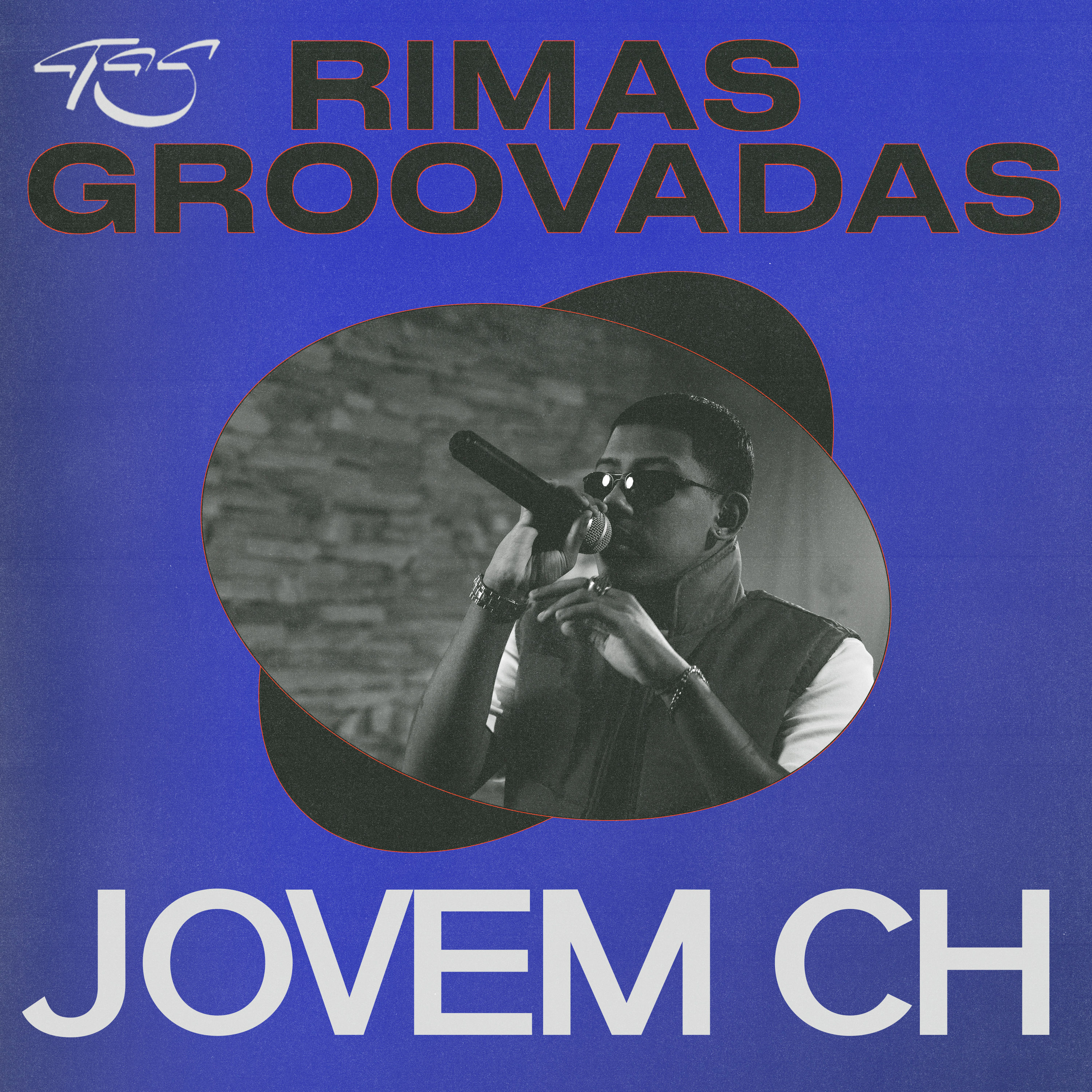 Jovem CH Ao Vivo No TAS Rimas Groovadas artwork