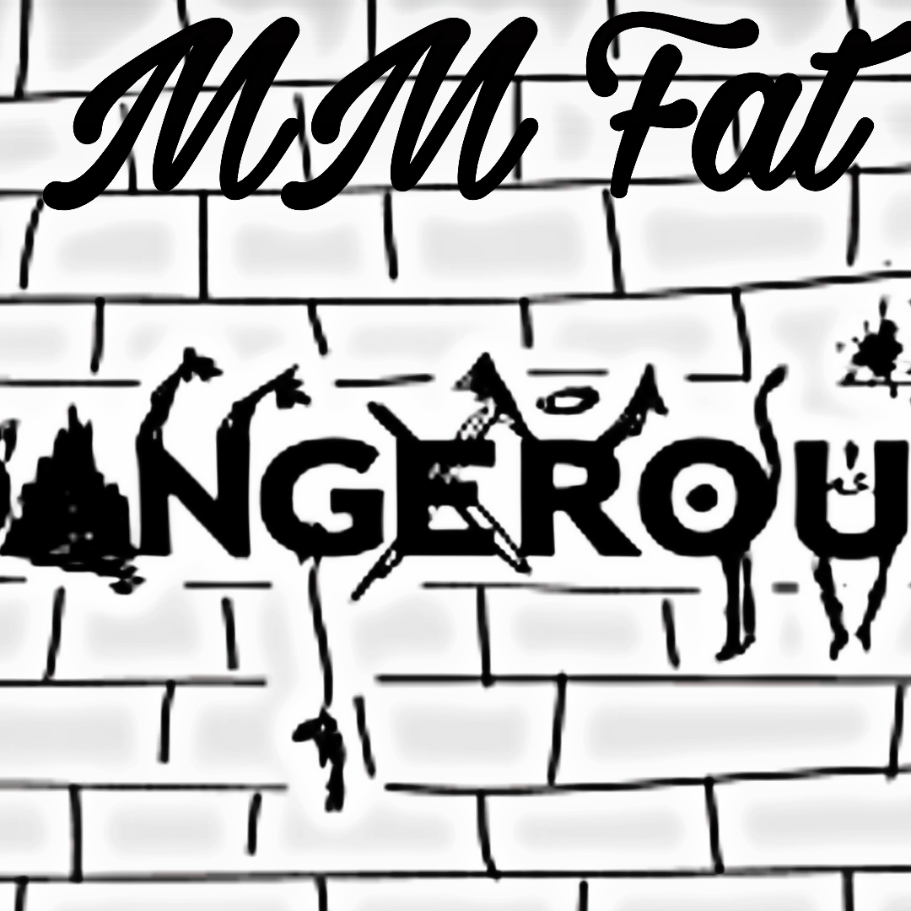Dangerous by MM.Fat cover art