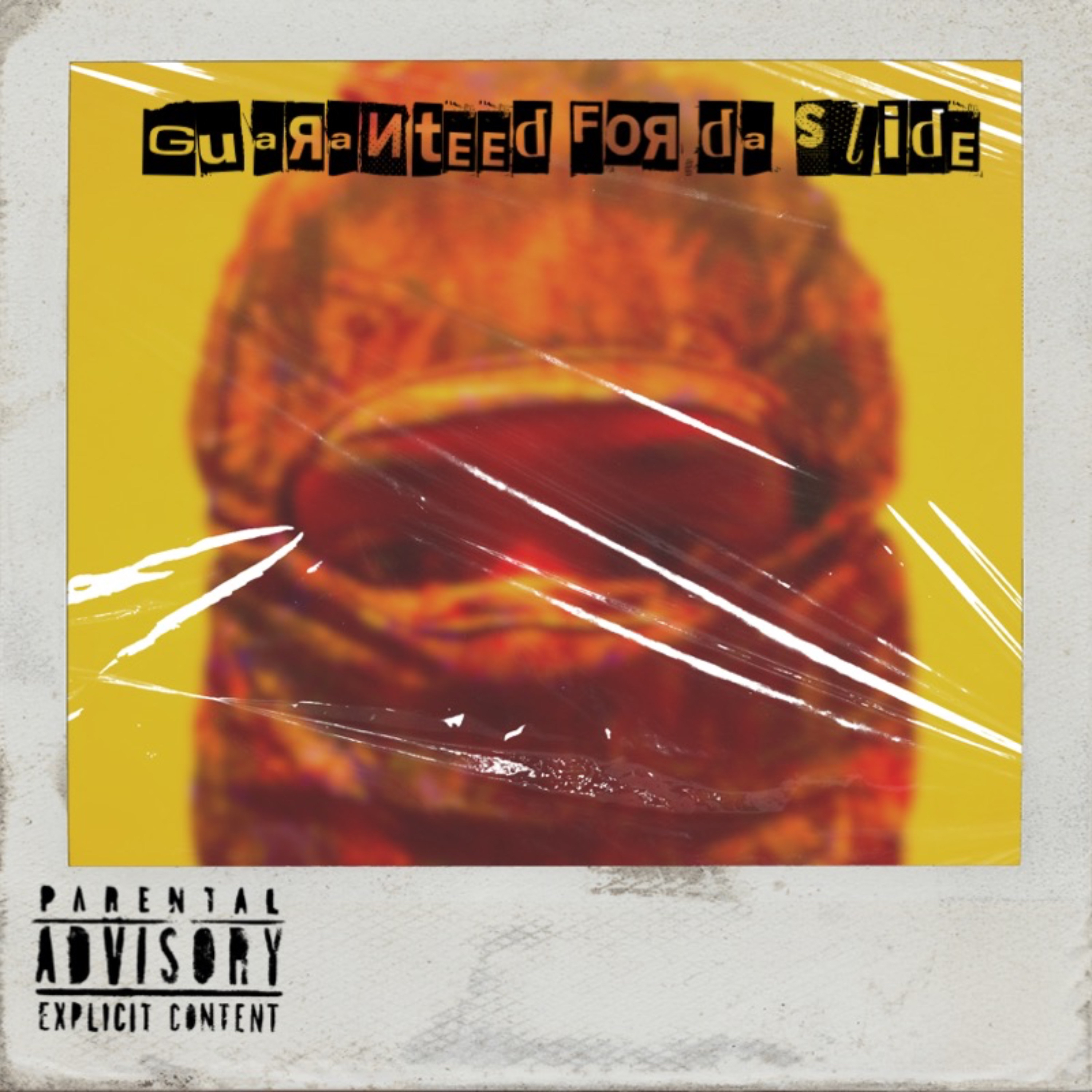 Guaranteed For Da Slide artwork