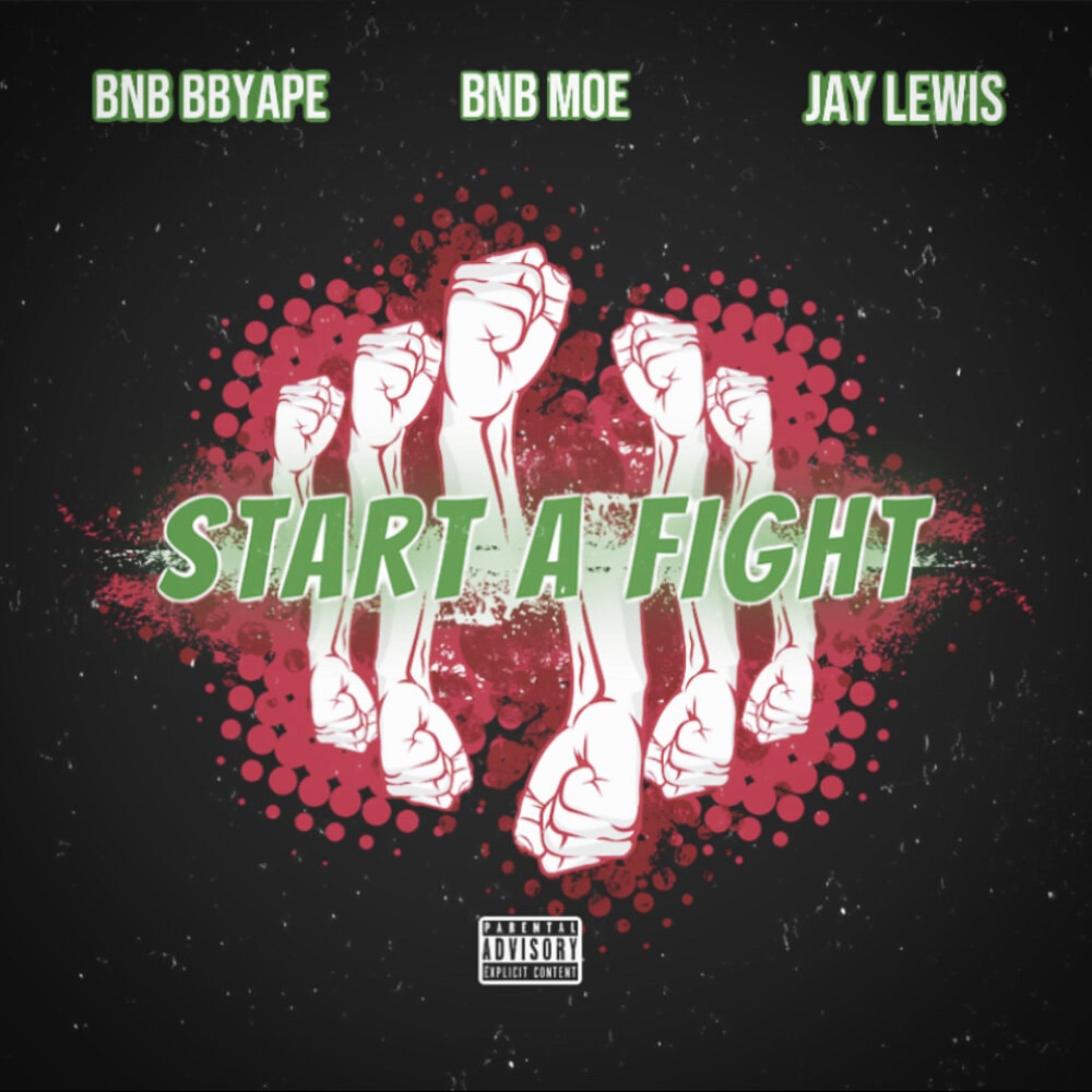 Start A Fight by BNB BBYAPE cover art