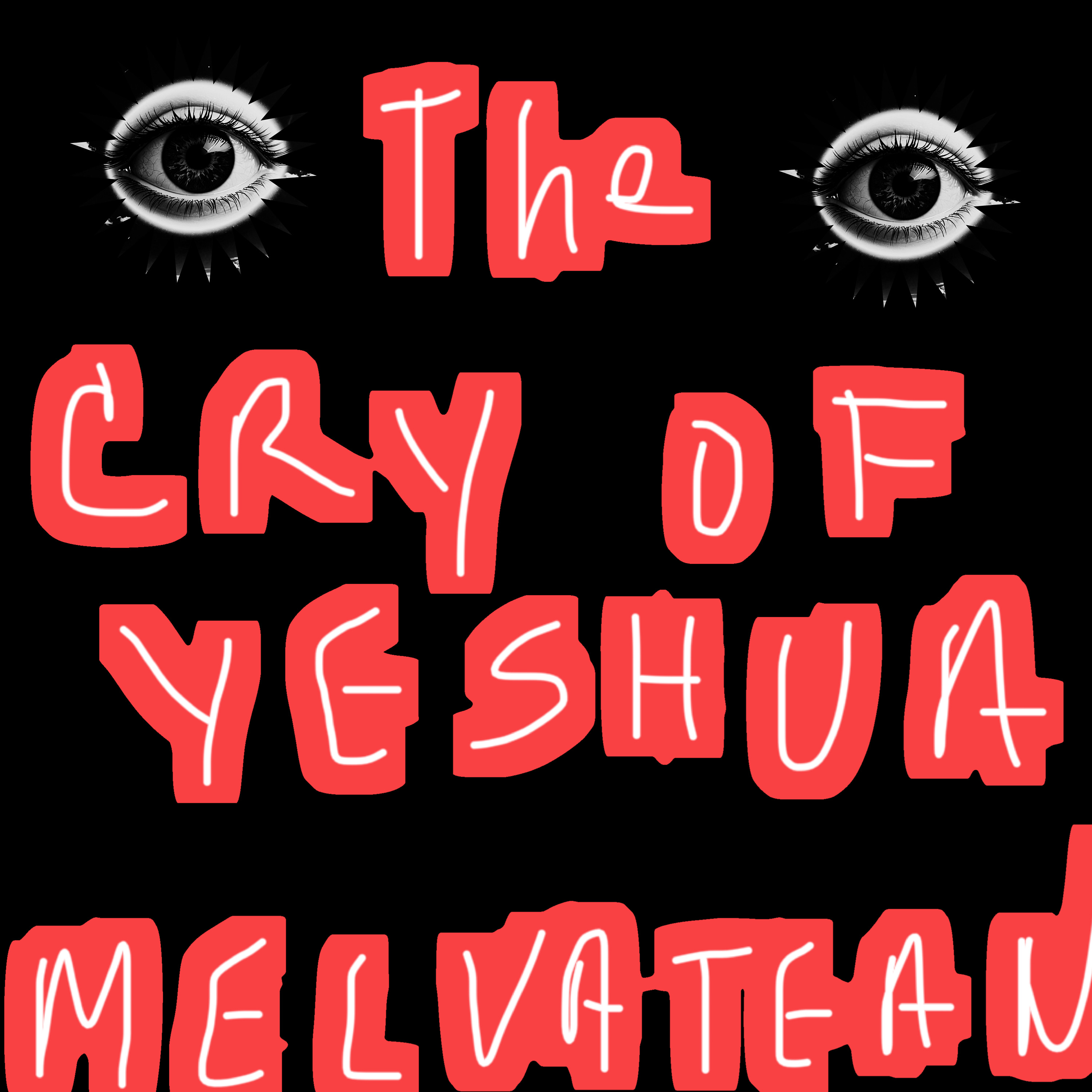 The Cry Of Yeshua artwork