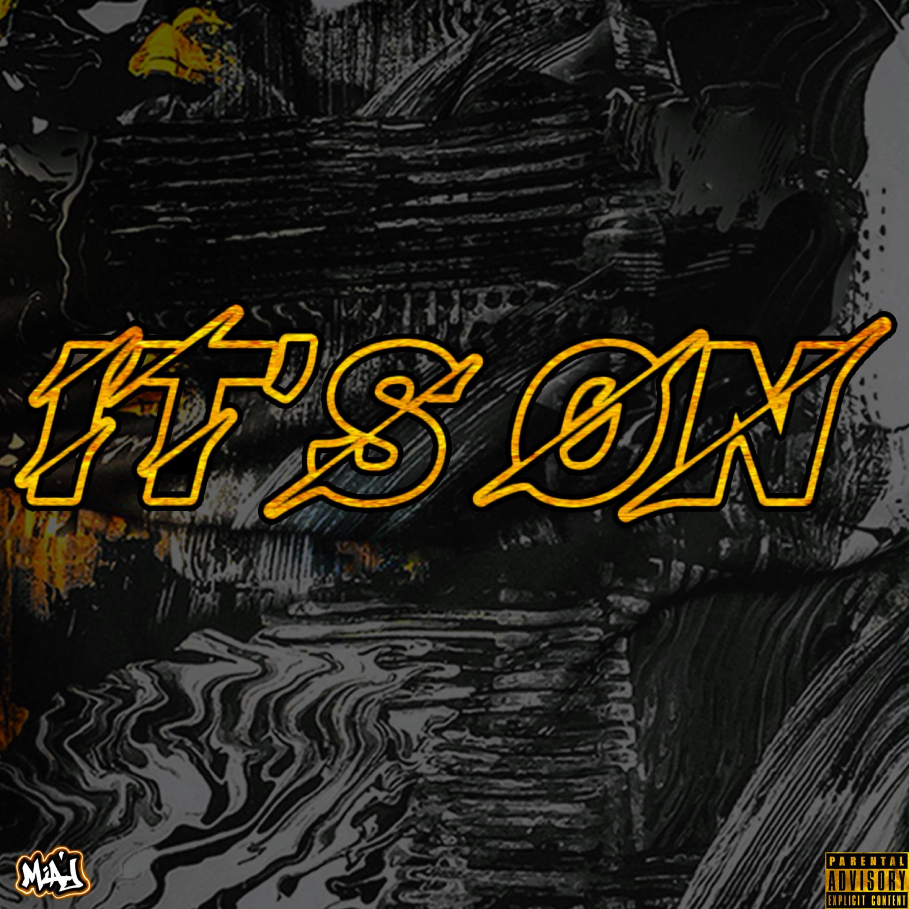 IT'S ON artwork