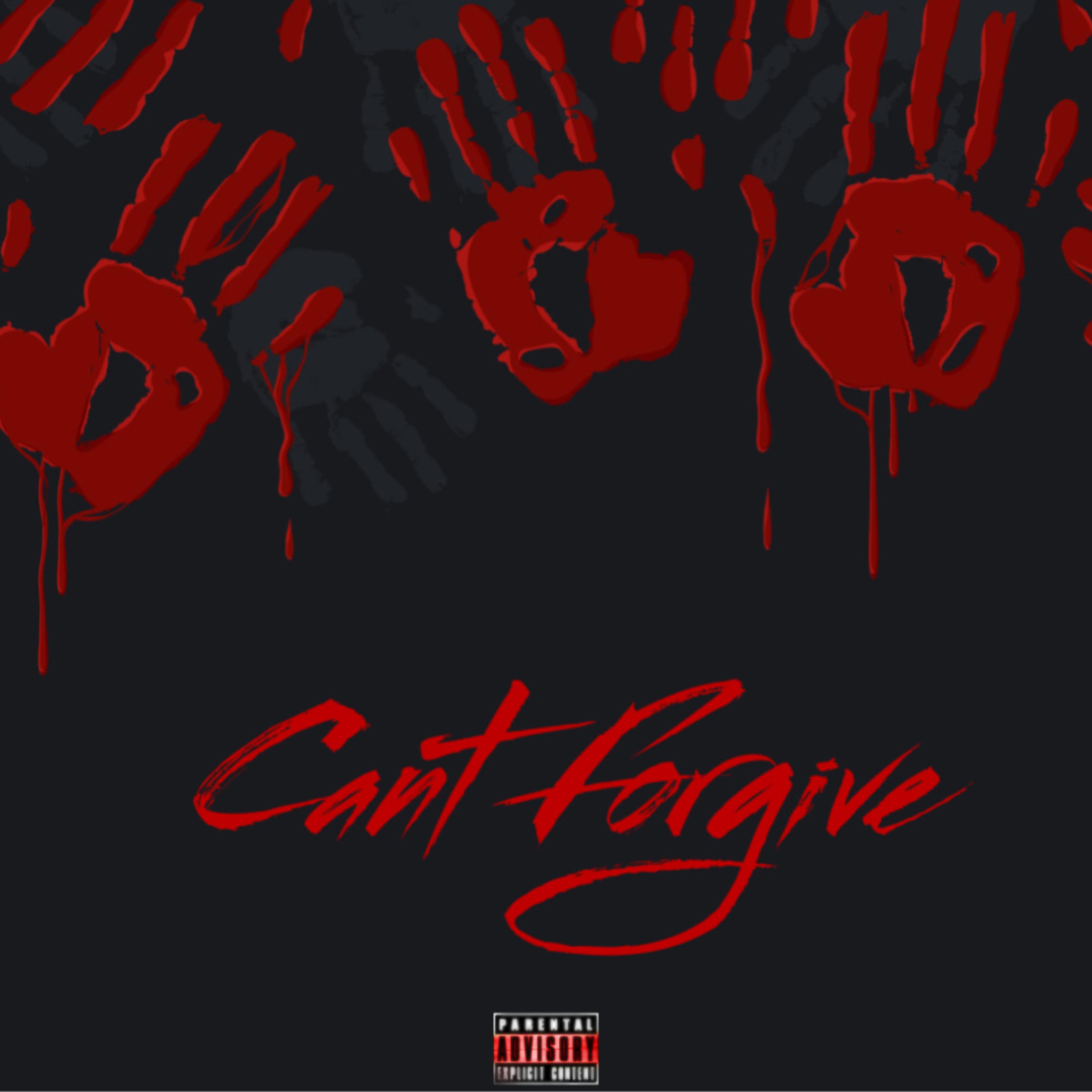 Can’t Forgive artwork