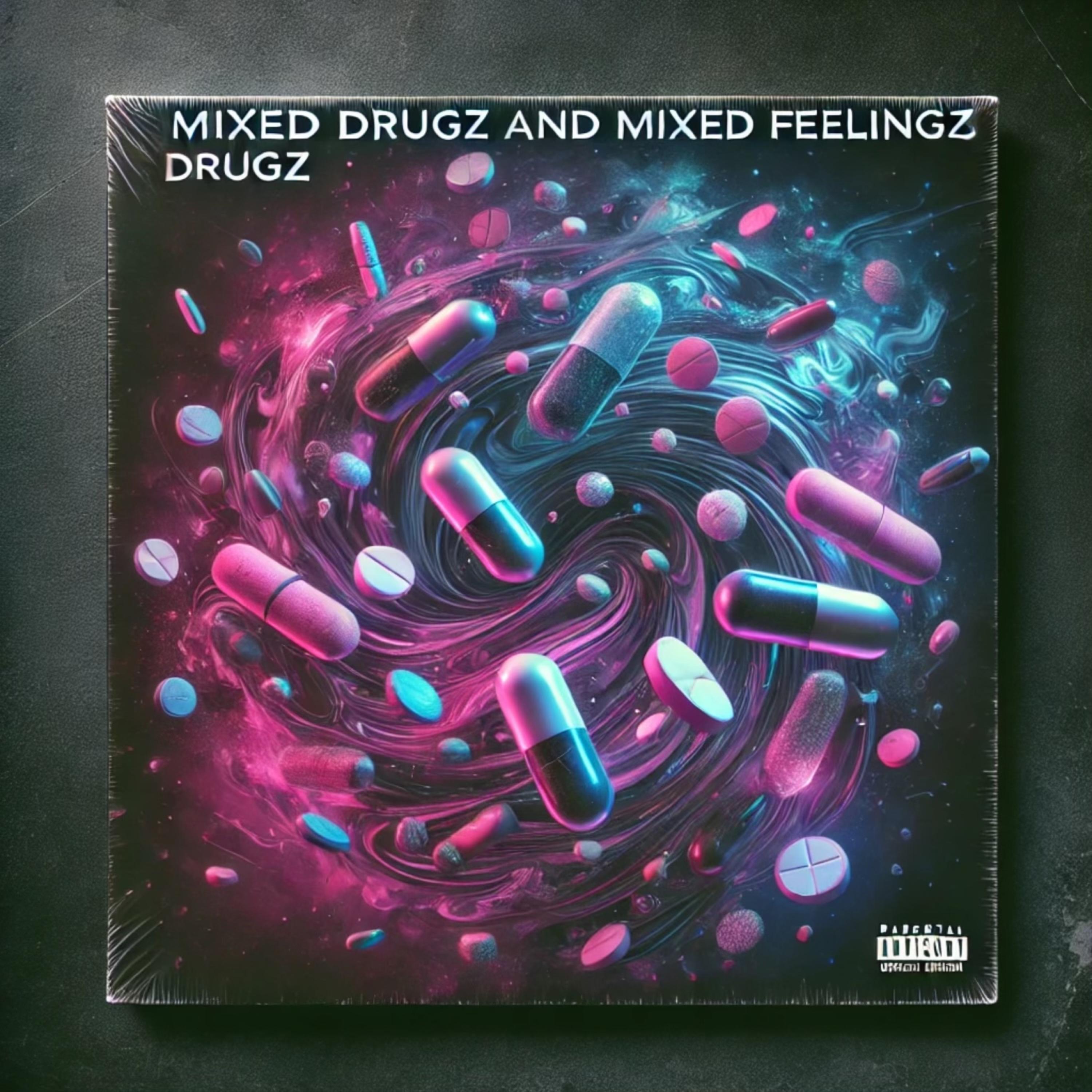 Mixed Drugz/Mixed Feelingz artwork