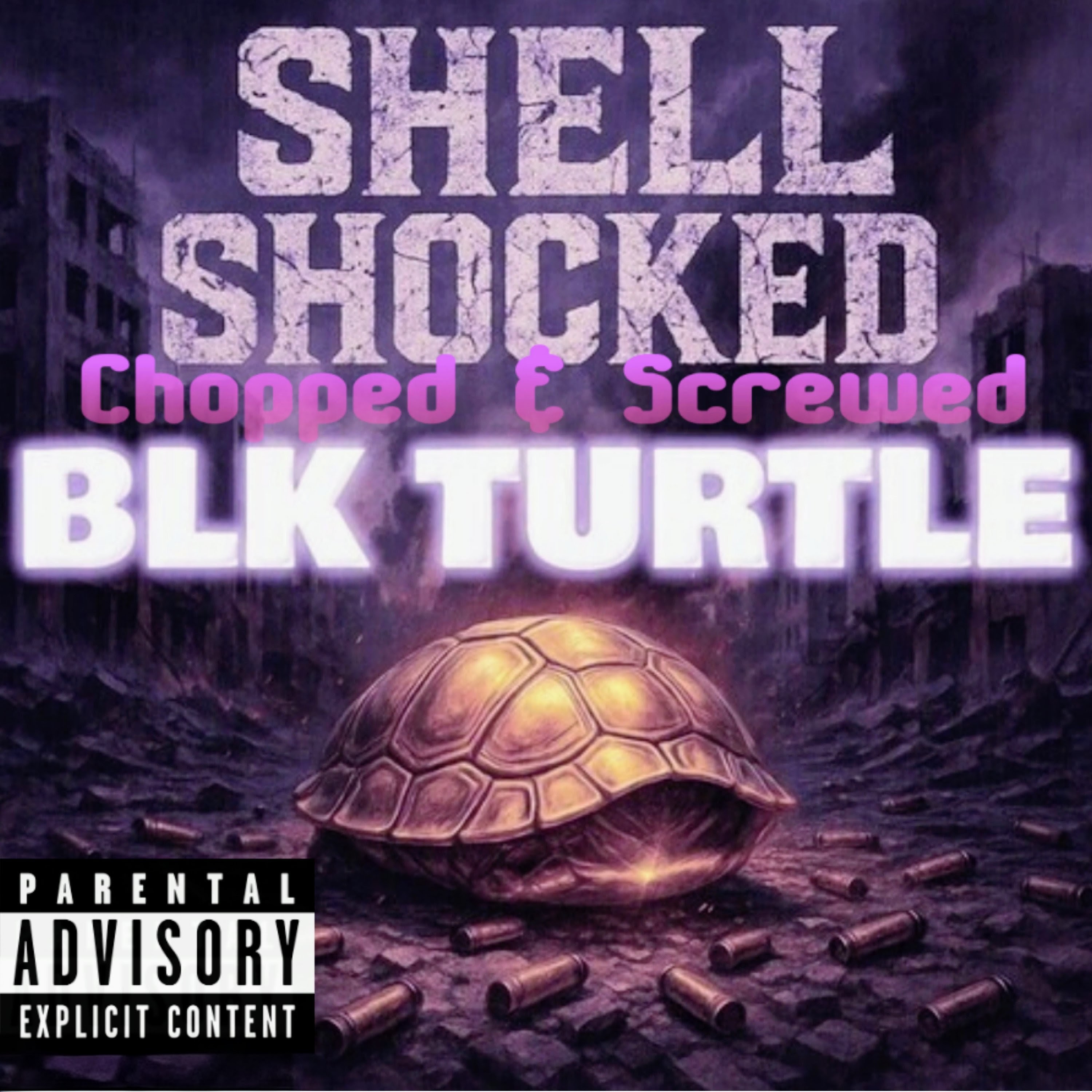 SHELL SHOCKED (CHOPPED & SCREWED) artwork