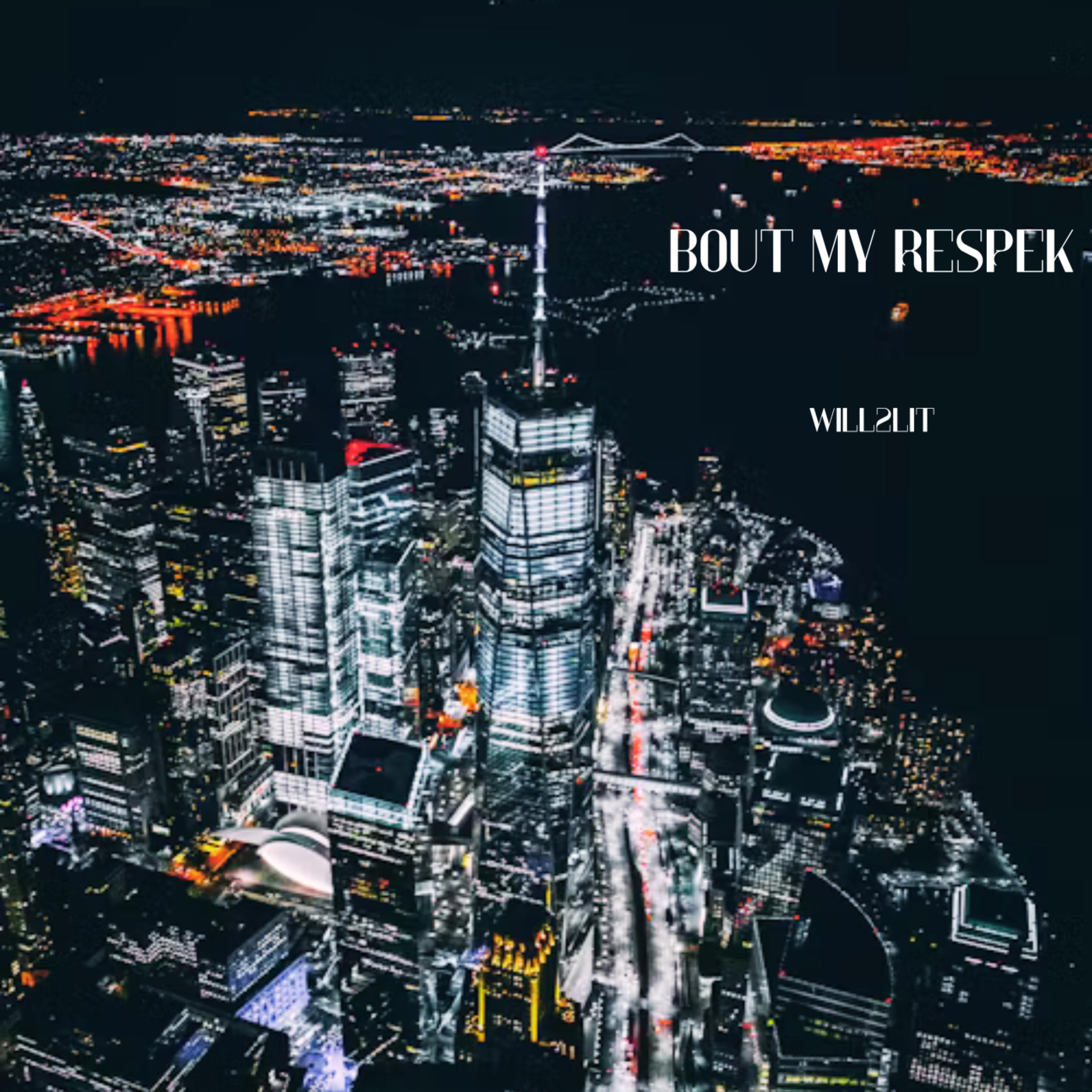 BoutMyRespek artwork