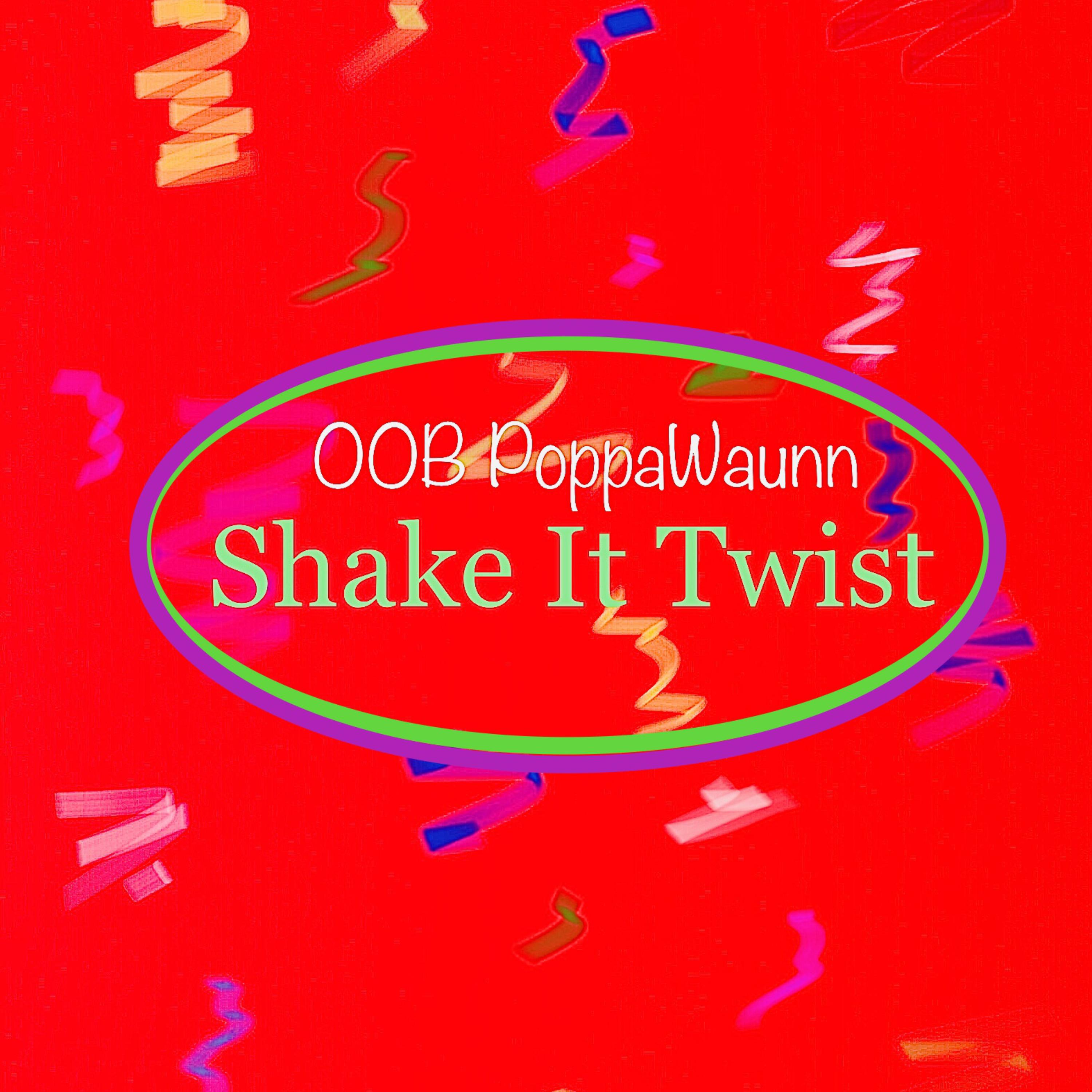 Shake It Twist artwork