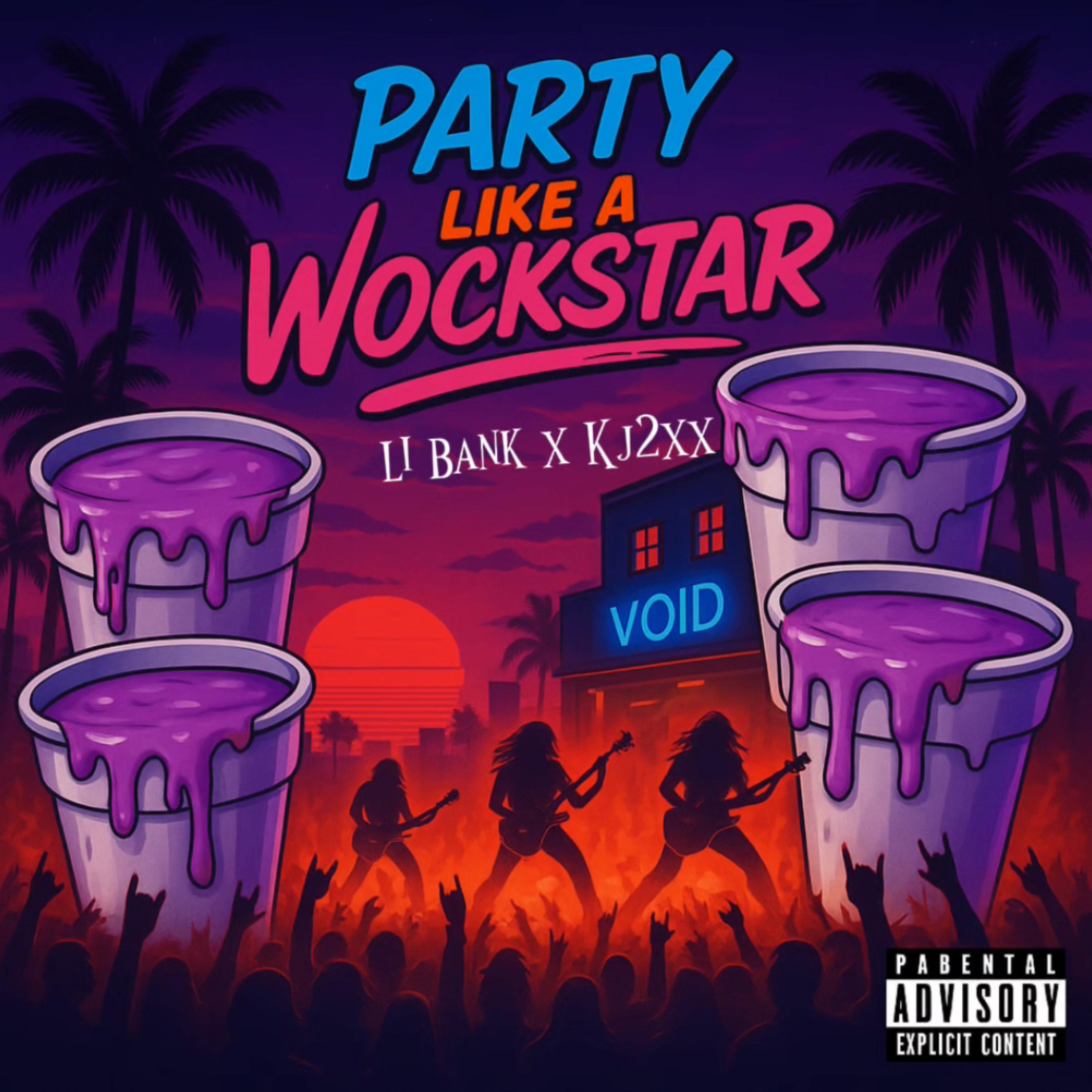 Party Like A Wockstar artwork