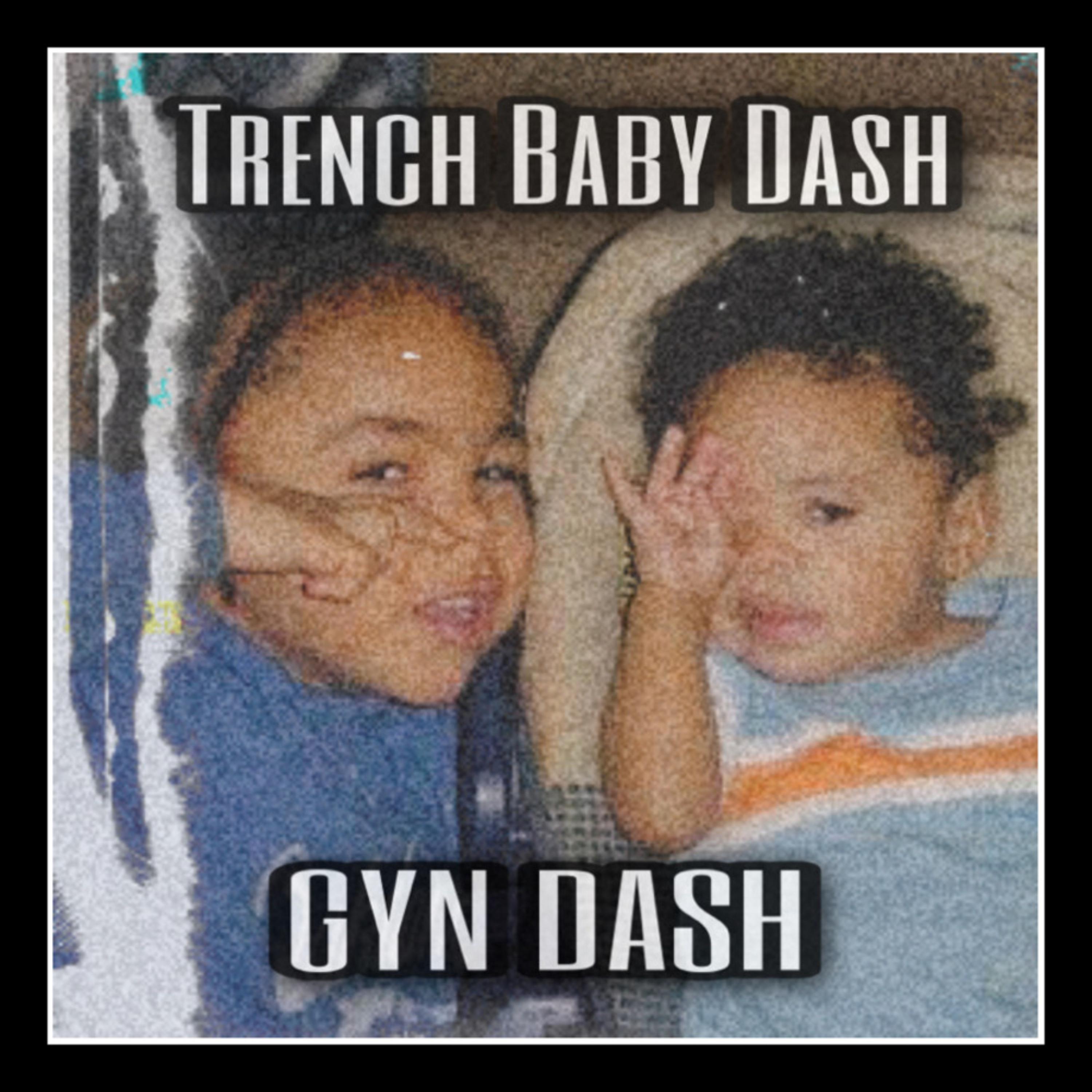 Trench Baby Dash artwork