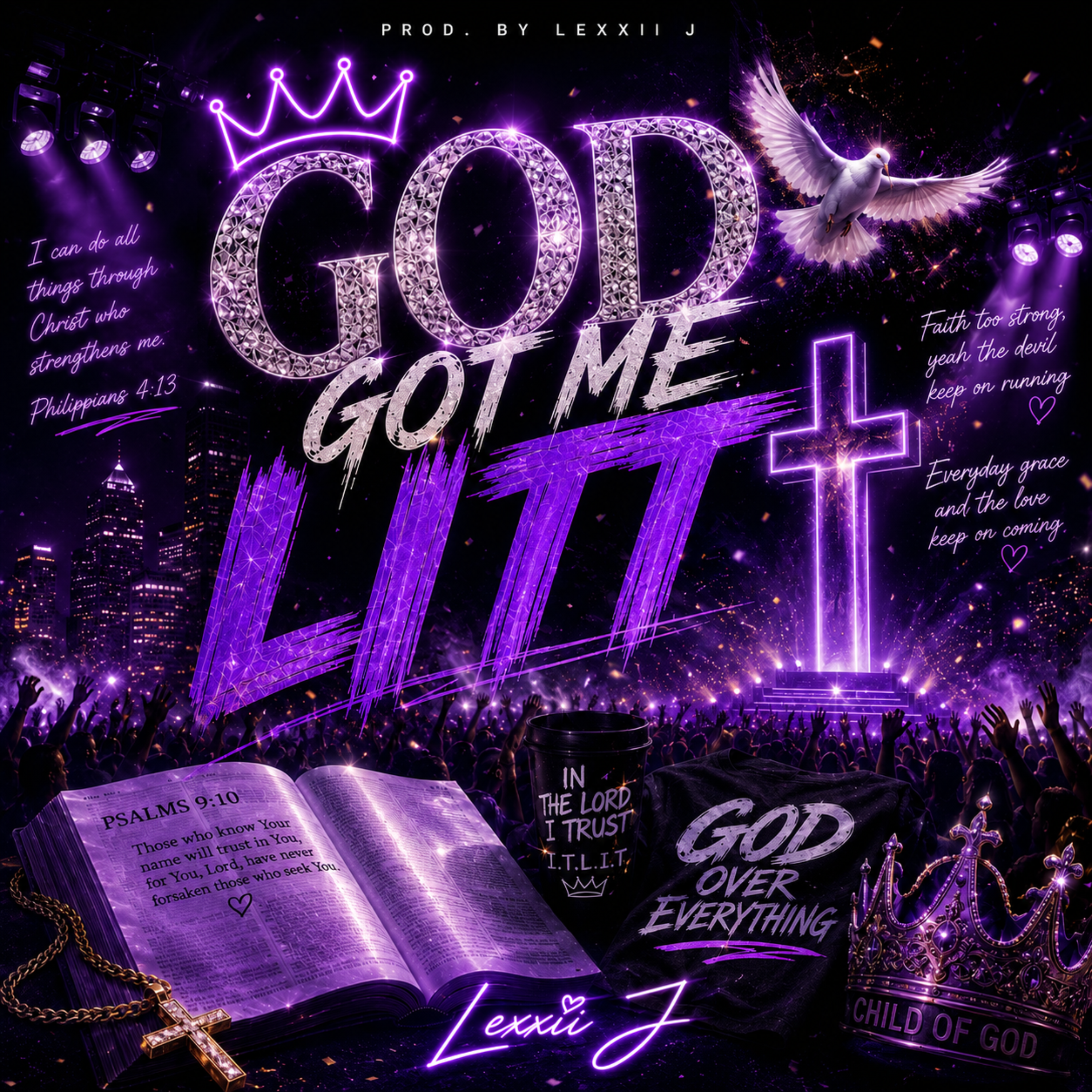 God Got Me Litt by Lexxii J