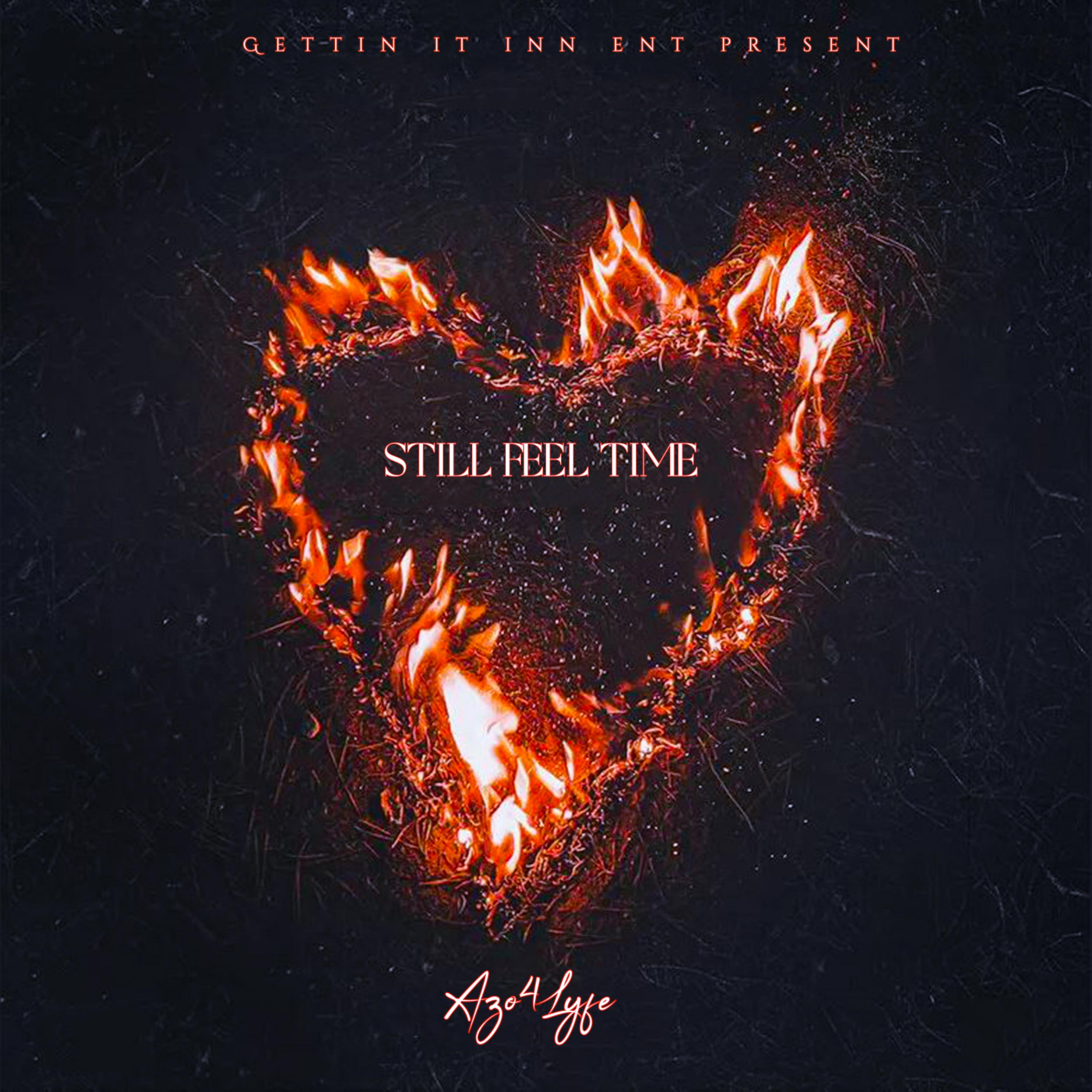 Still Feel Time by Azo4Lyfe cover art