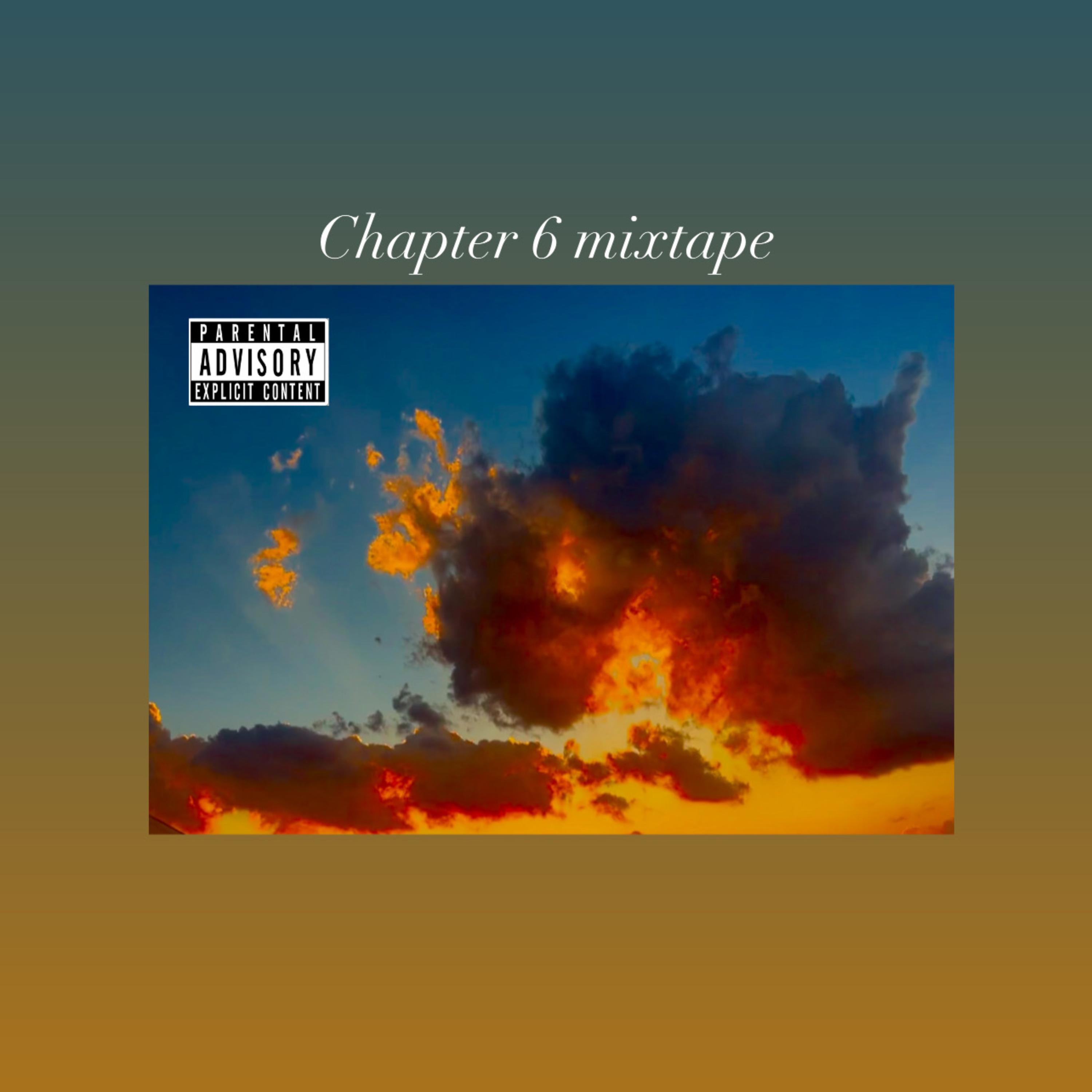 Chapter 6 Mixtape by Lost Bamp cover art